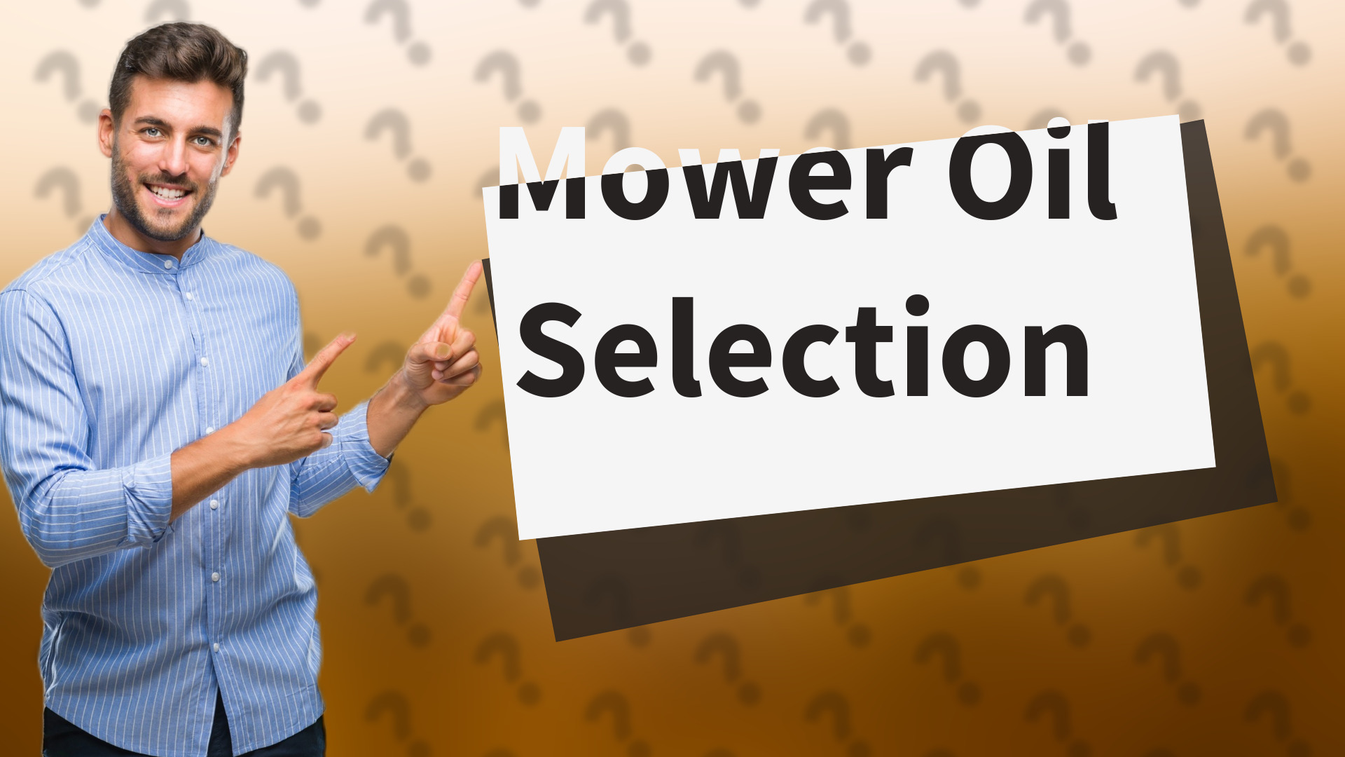 Mower Oil Selection