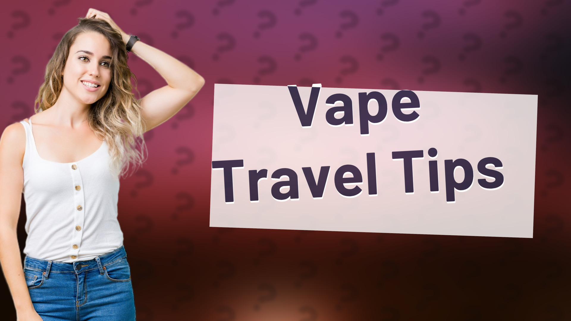 Vape Travel Tips