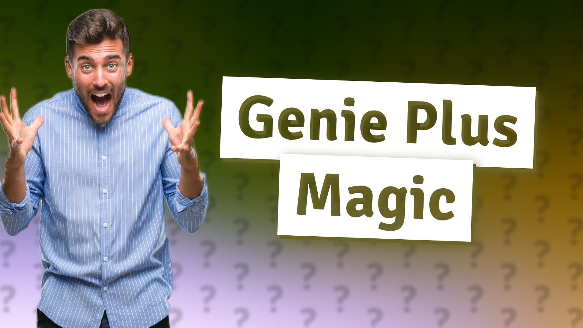 Genie Plus Magic