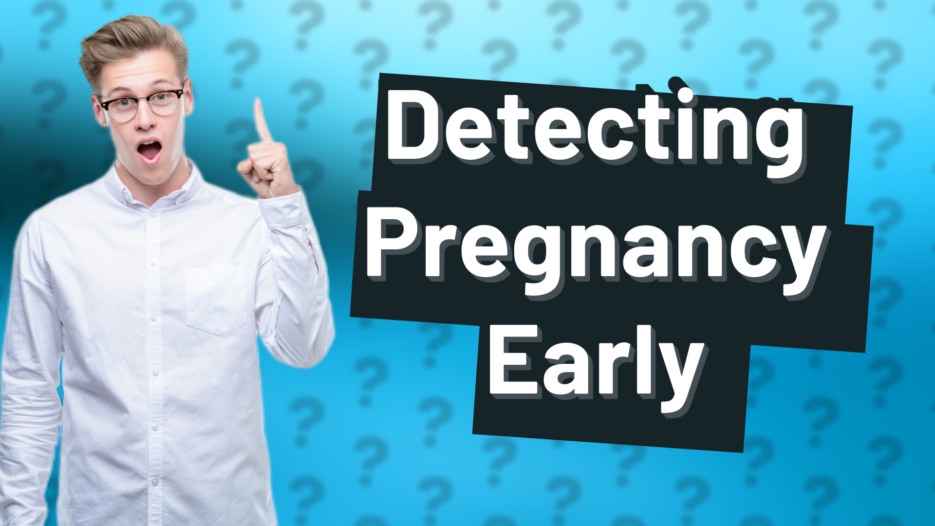 Detecting Pregnancy Early