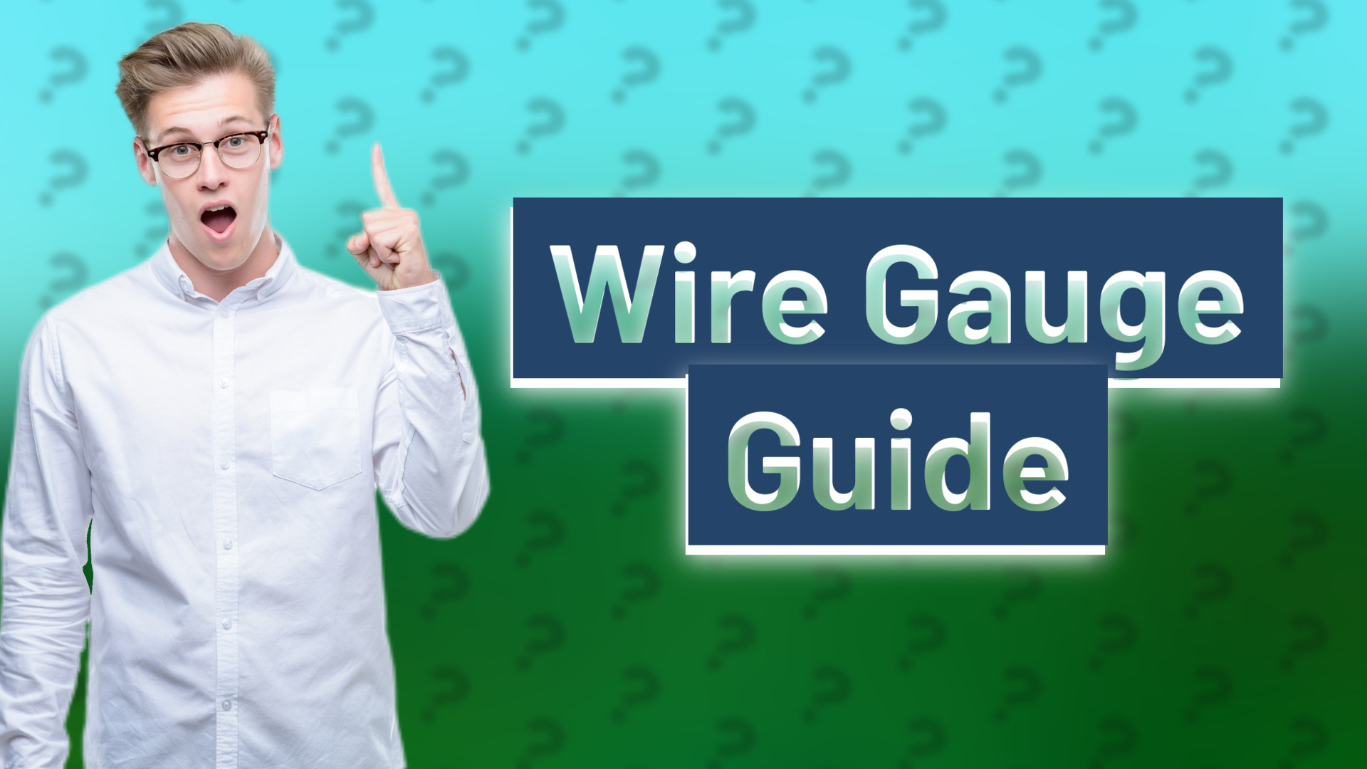 Wire Gauge Guide