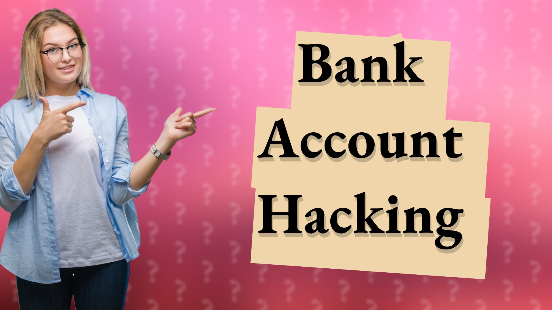 Bank Account Hacking