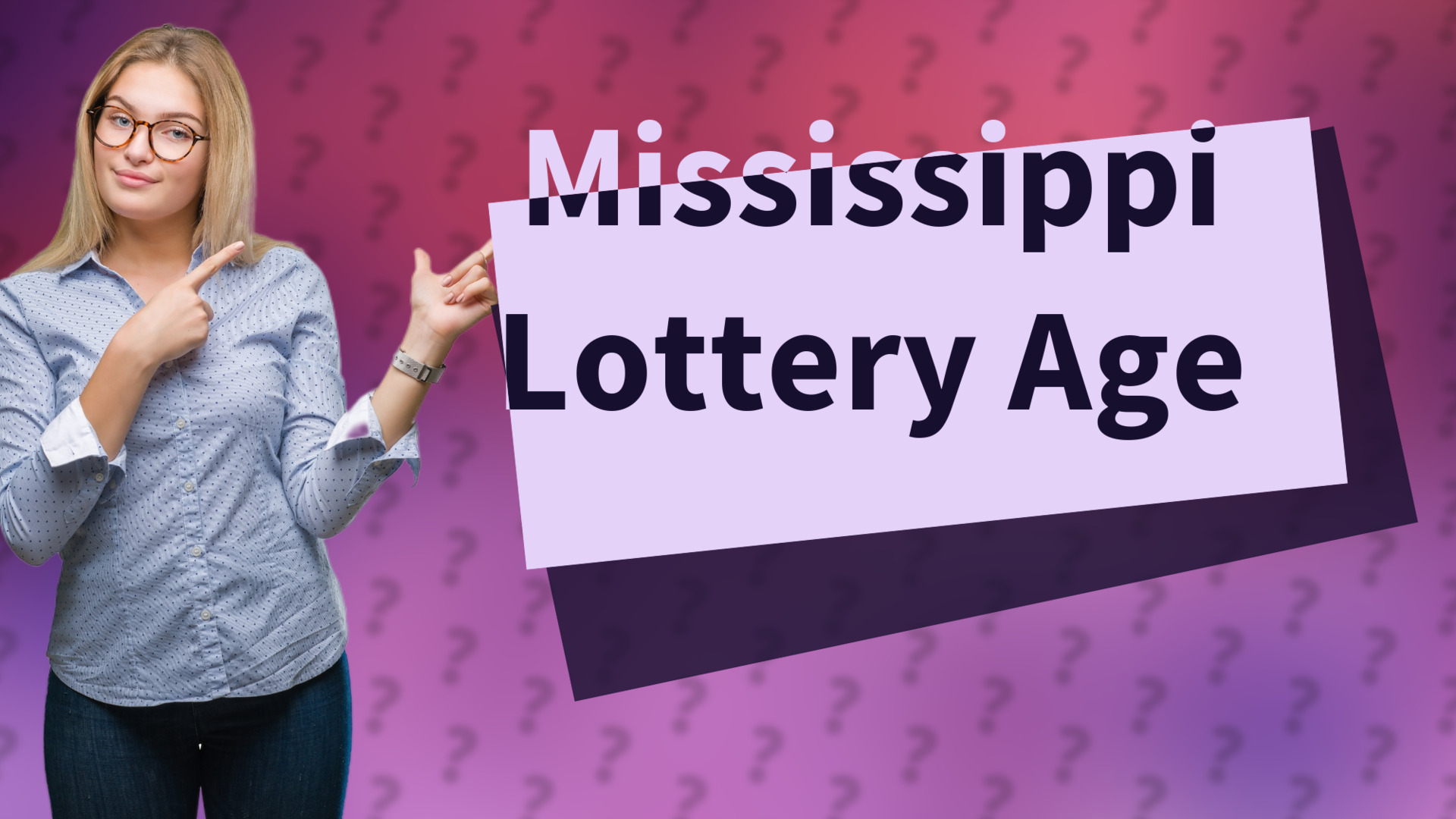 Mississippi Lottery Age