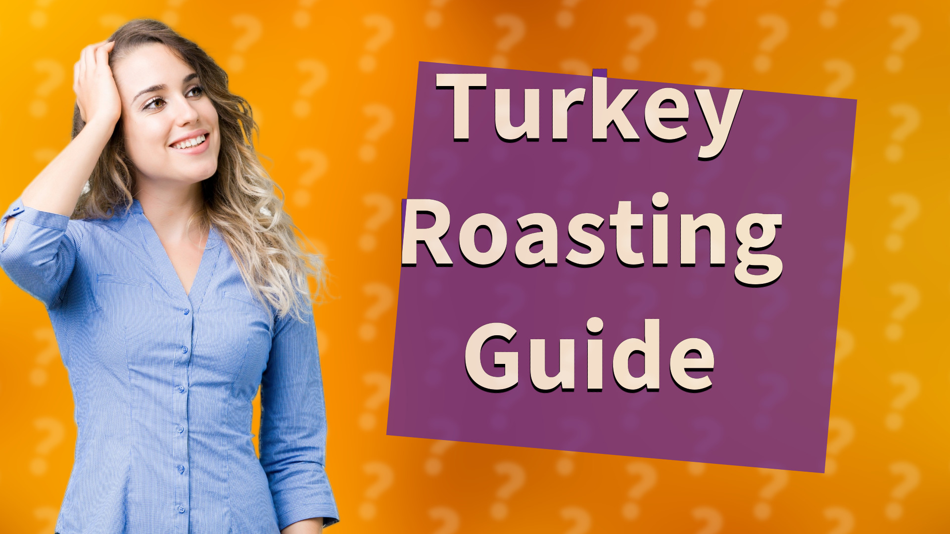 Turkey Roasting Guide