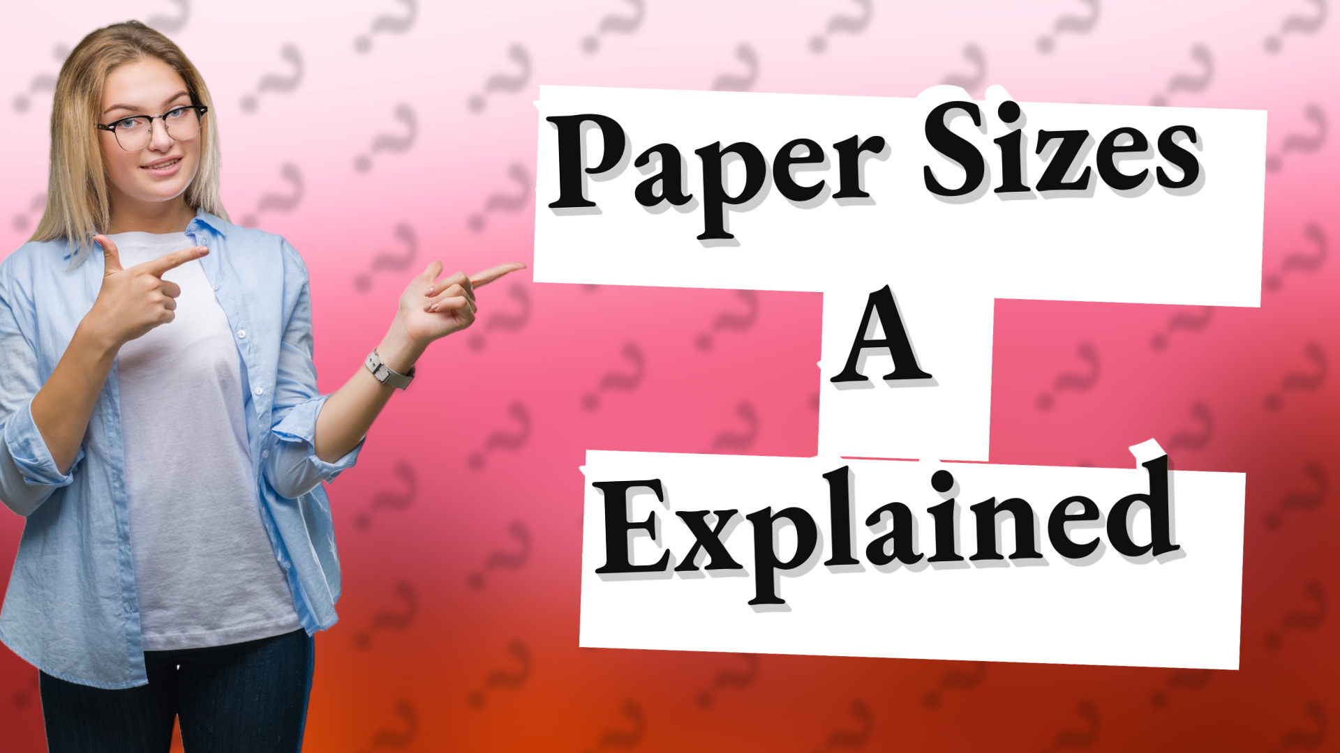 Paper Sizes A Explained