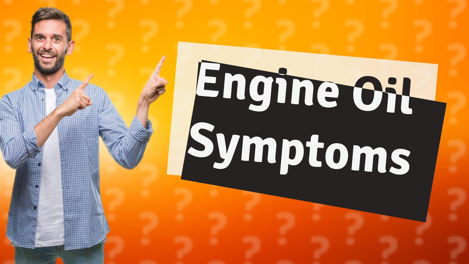 Engine Oil Symptoms