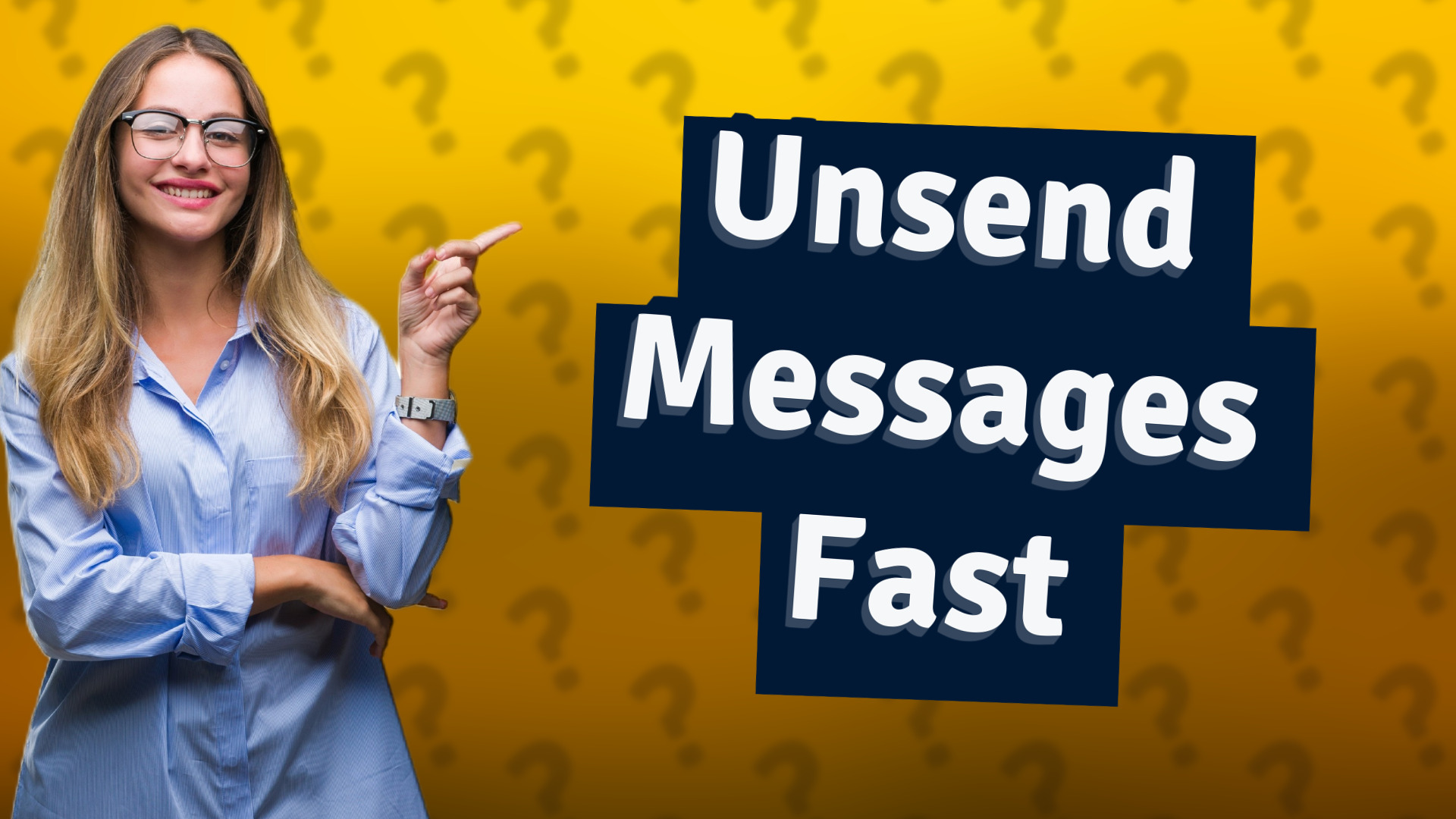Unsend Messages Fast