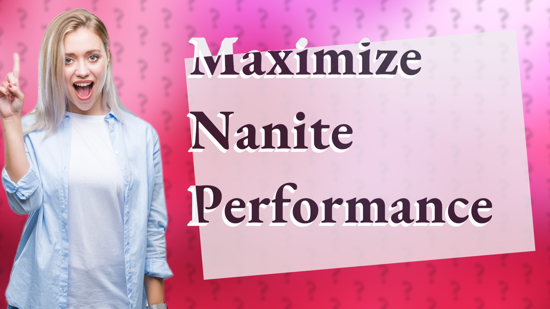 Maximize Nanite Performance