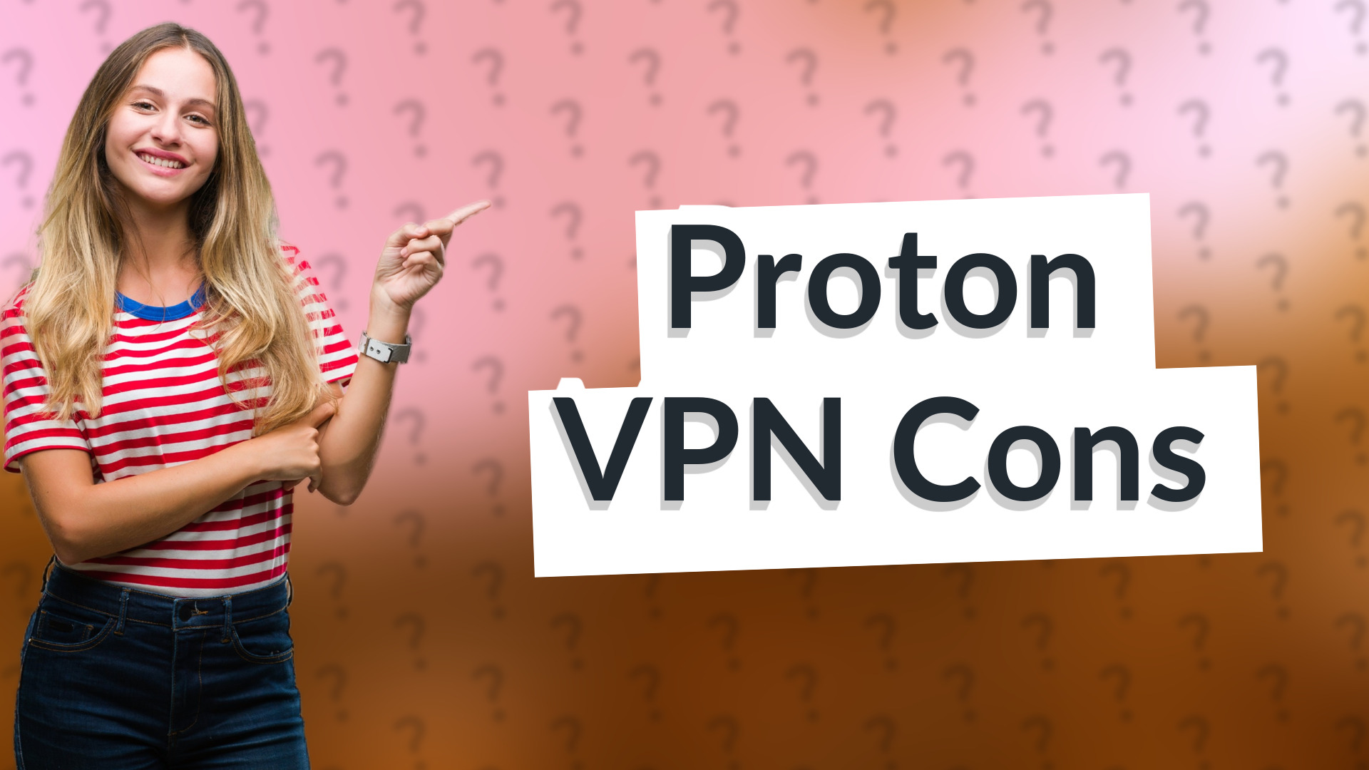 Proton VPN Cons