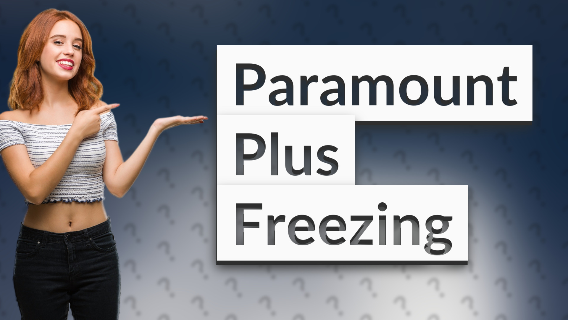 Paramount Plus Freezing