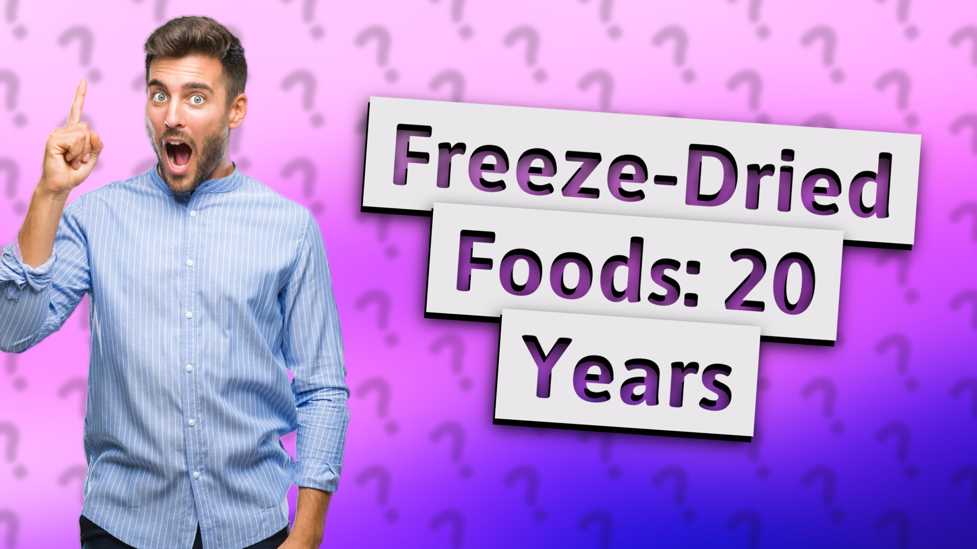 Freeze-Dried Foods: 20 Years