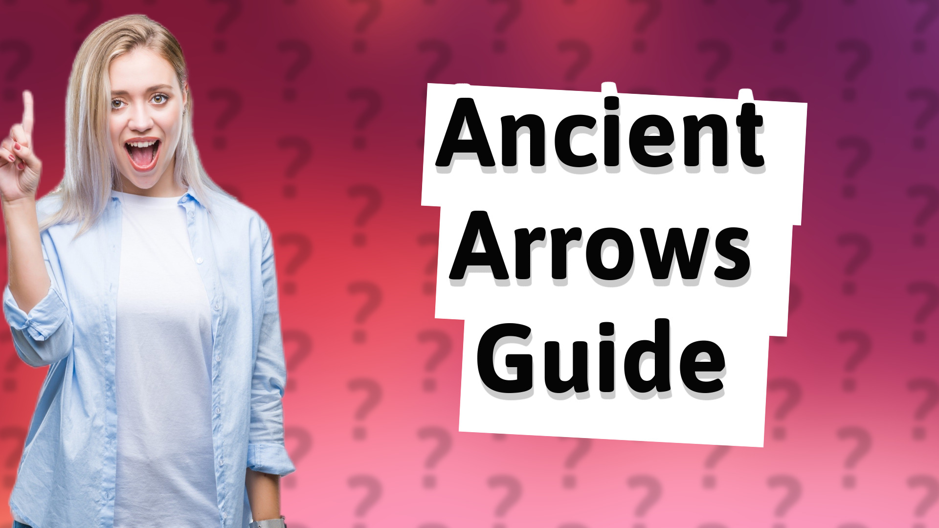 Ancient Arrows Guide