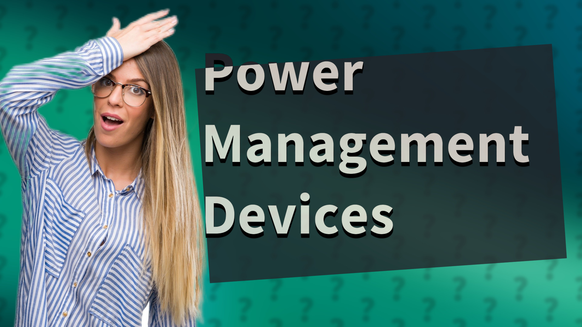 Power Management Devices