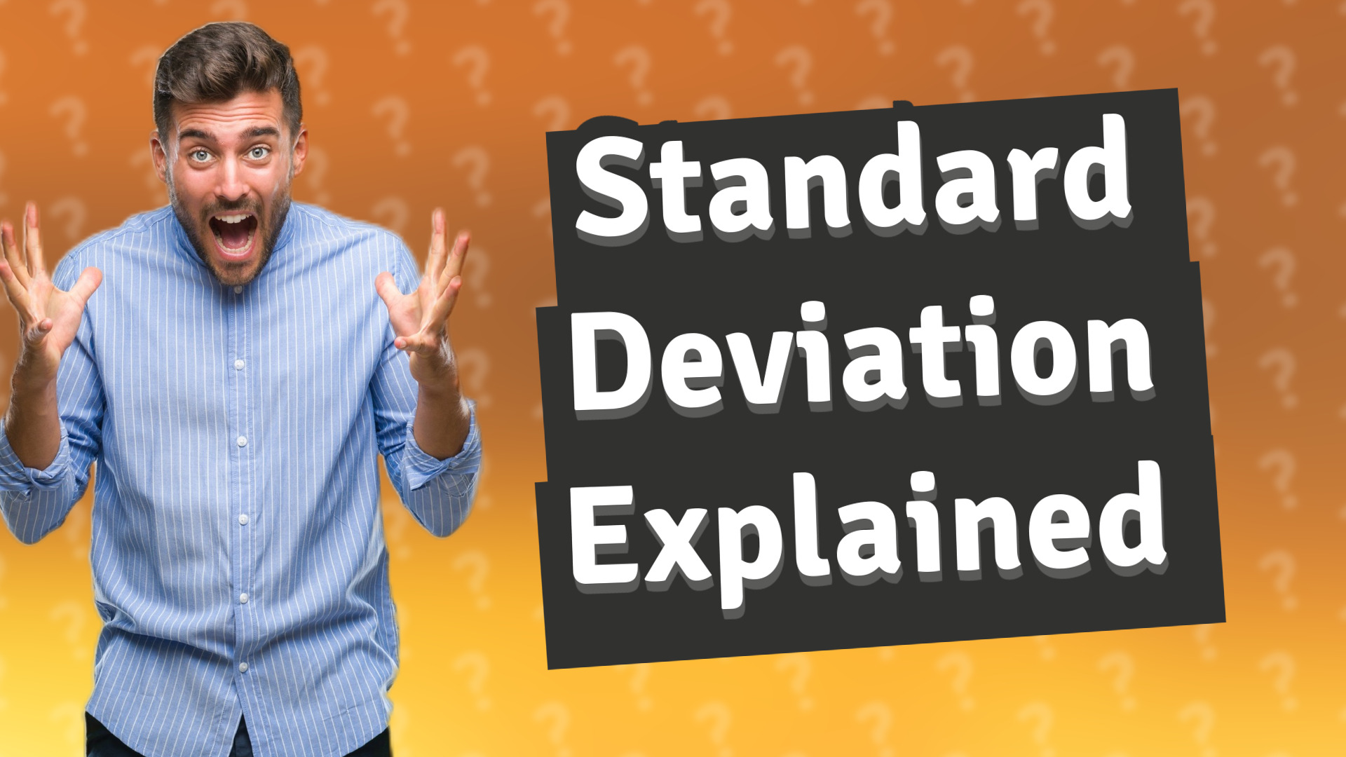 Standard Deviation Explained