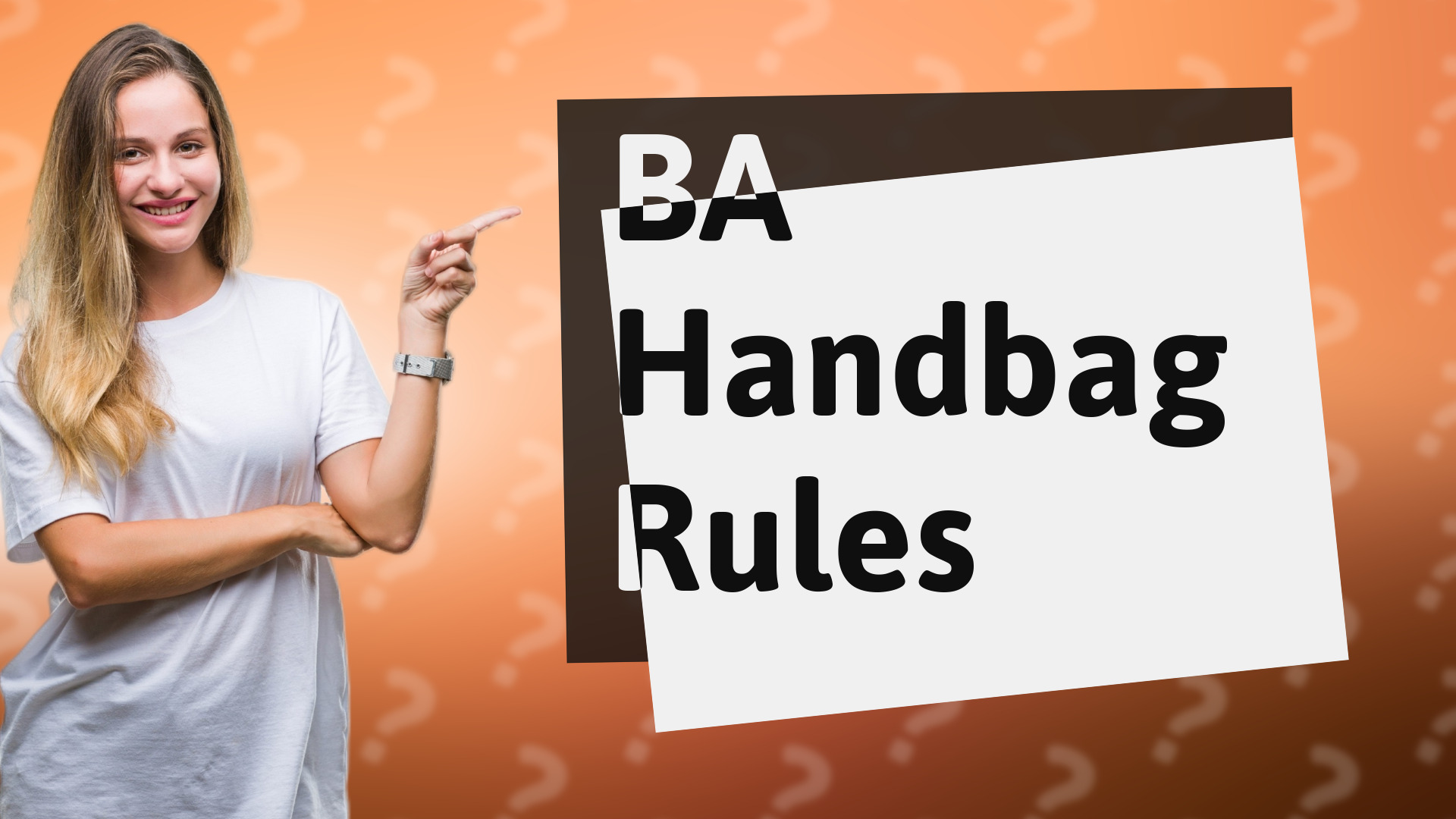 BA Handbag Rules