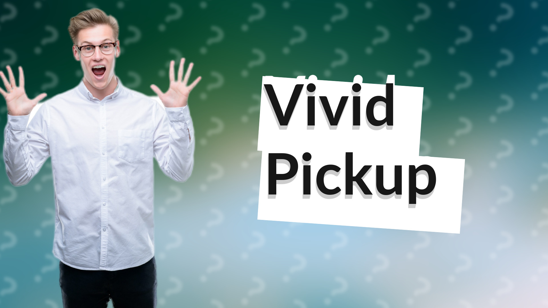 Vivid Pickup