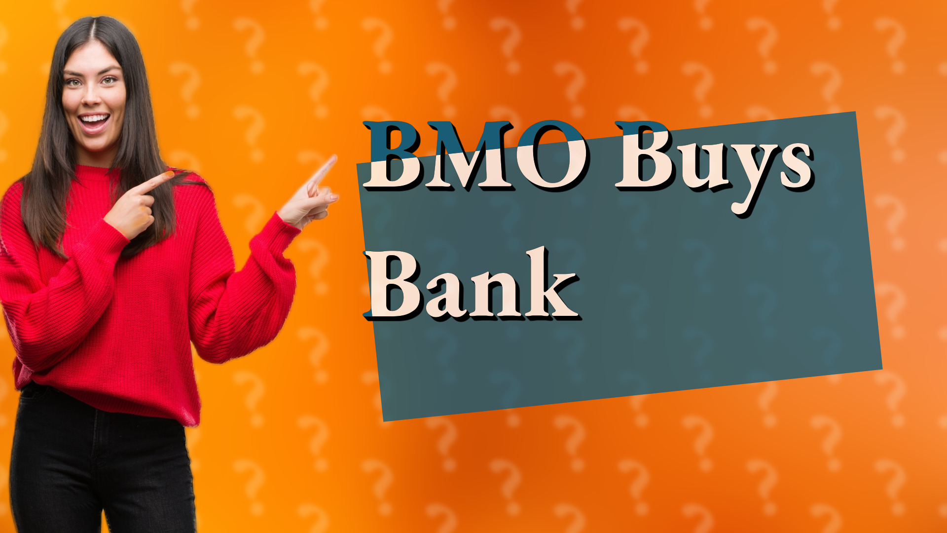 BMO Buys Bank
