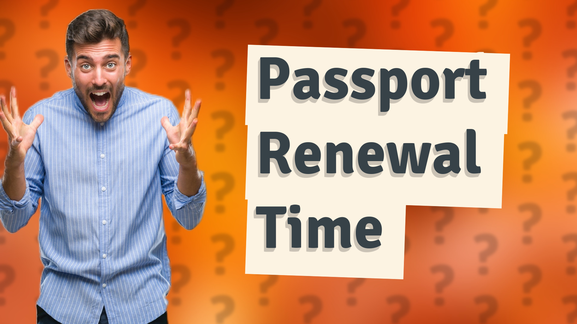 Passport Renewal Time