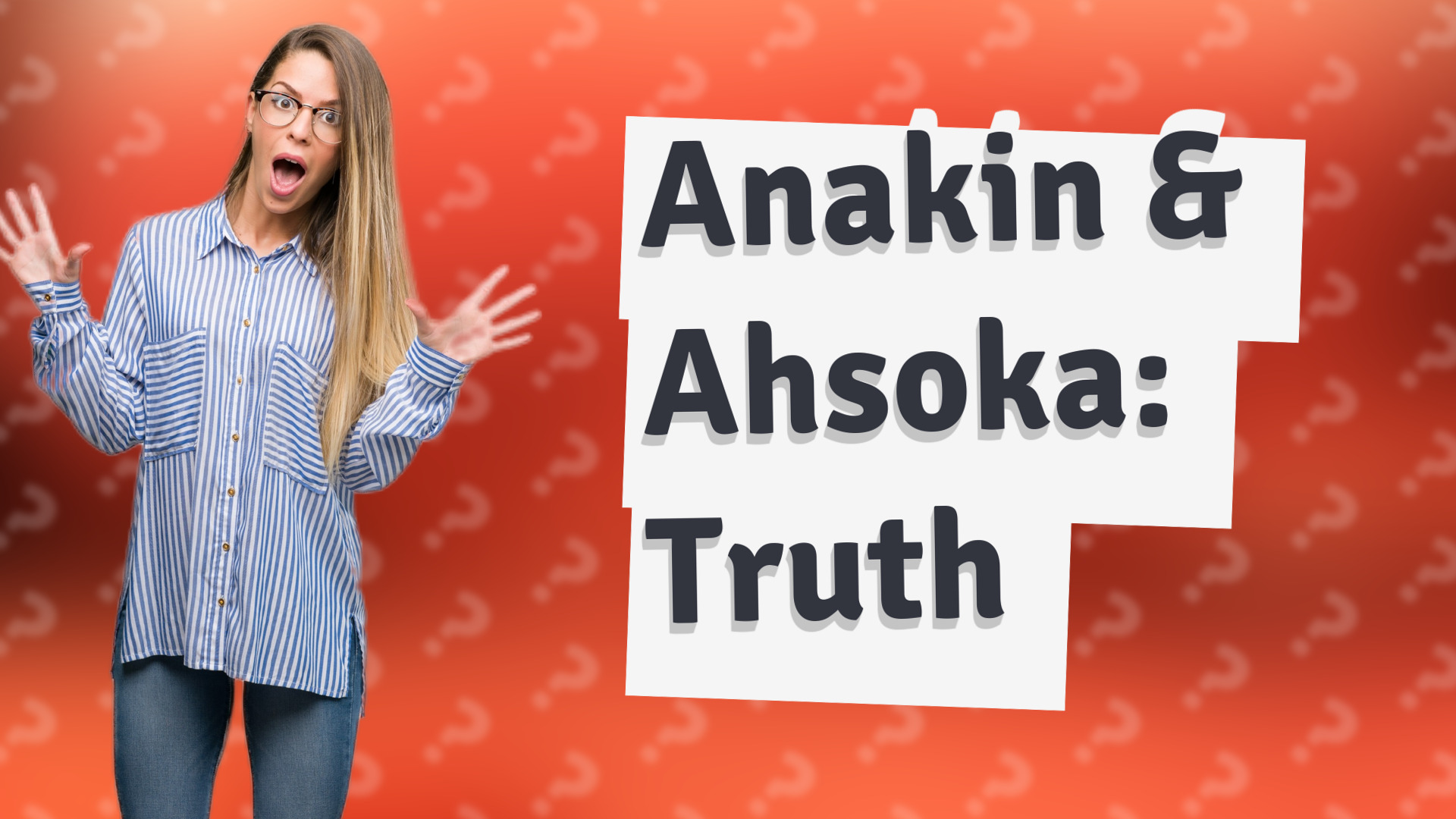 Anakin & Ahsoka: Truth
