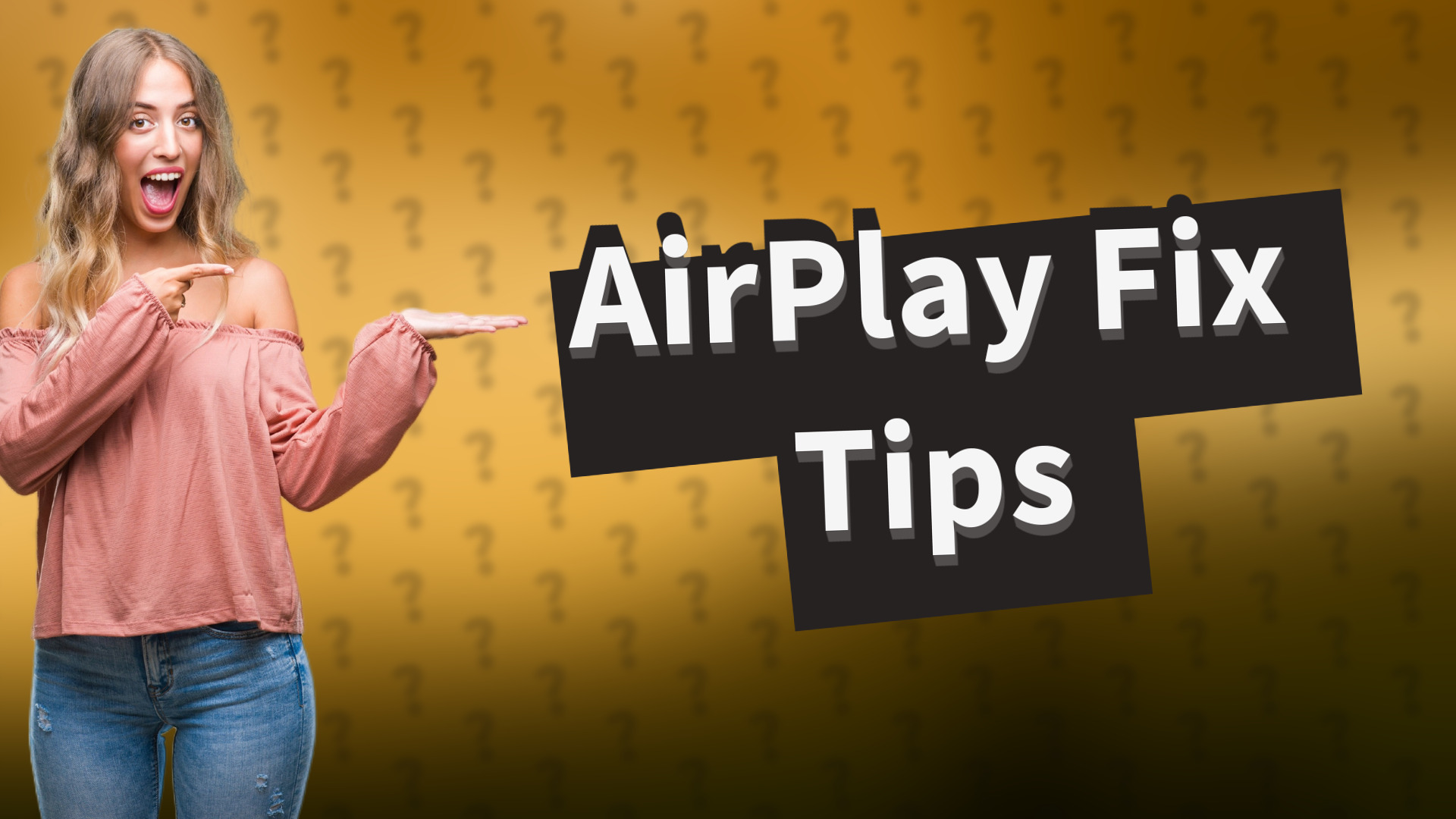AirPlay Fix Tips