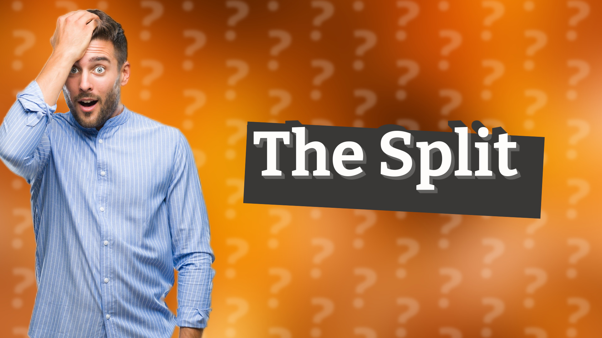 The Split