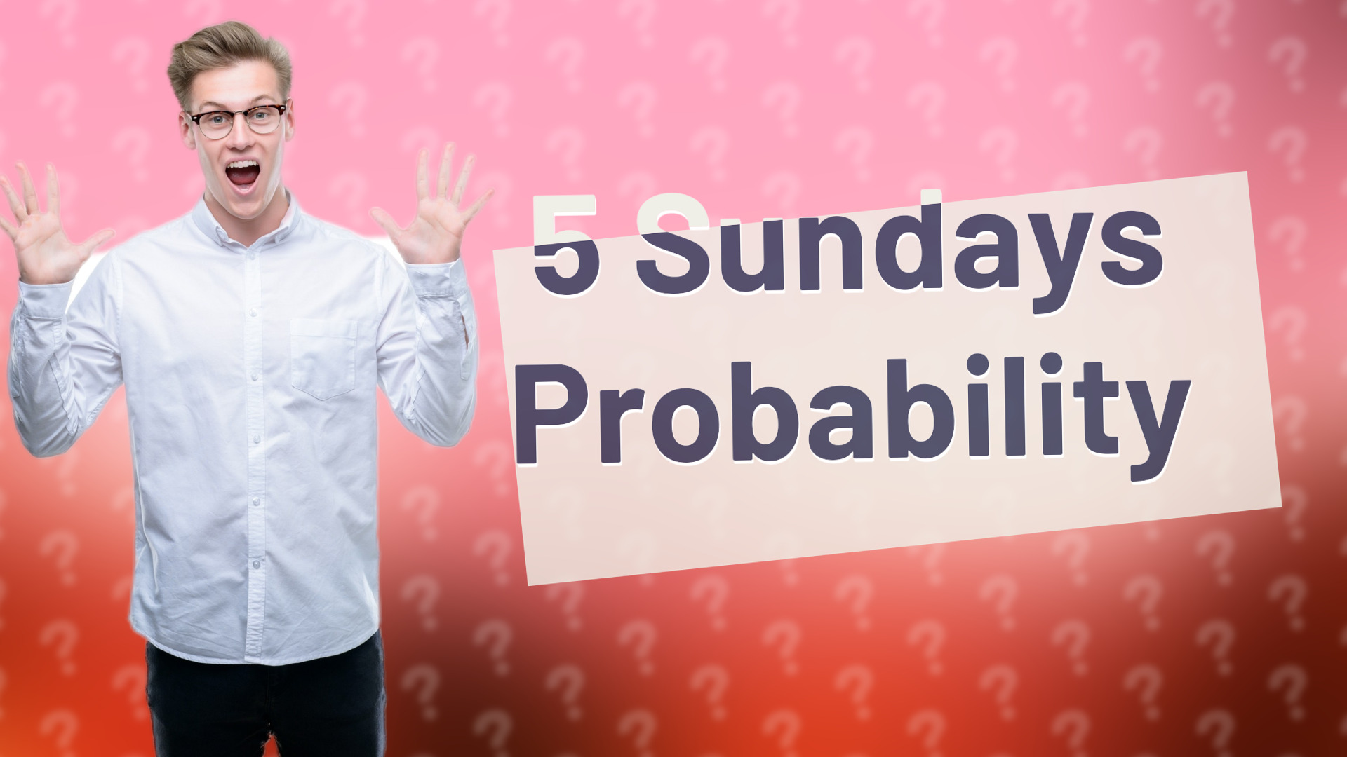 5 Sundays Probability