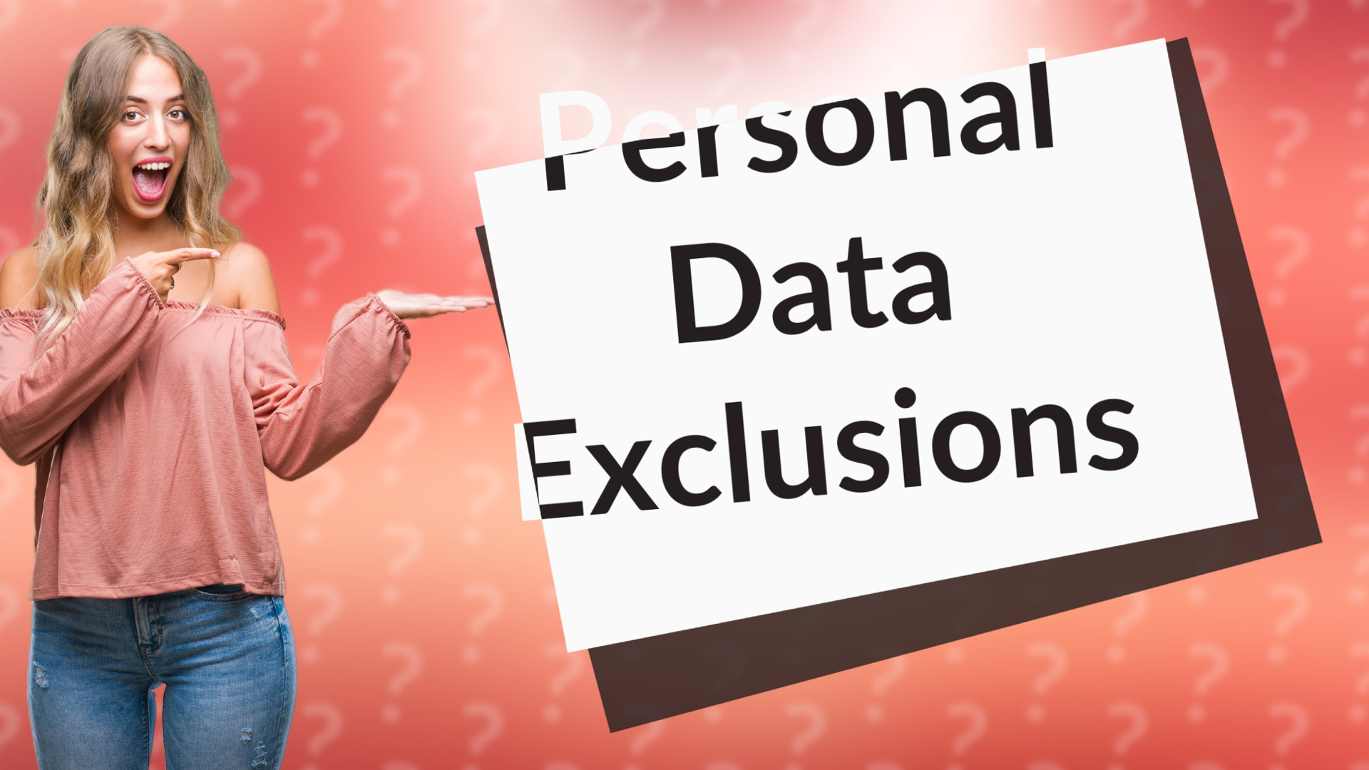 Personal Data Exclusions