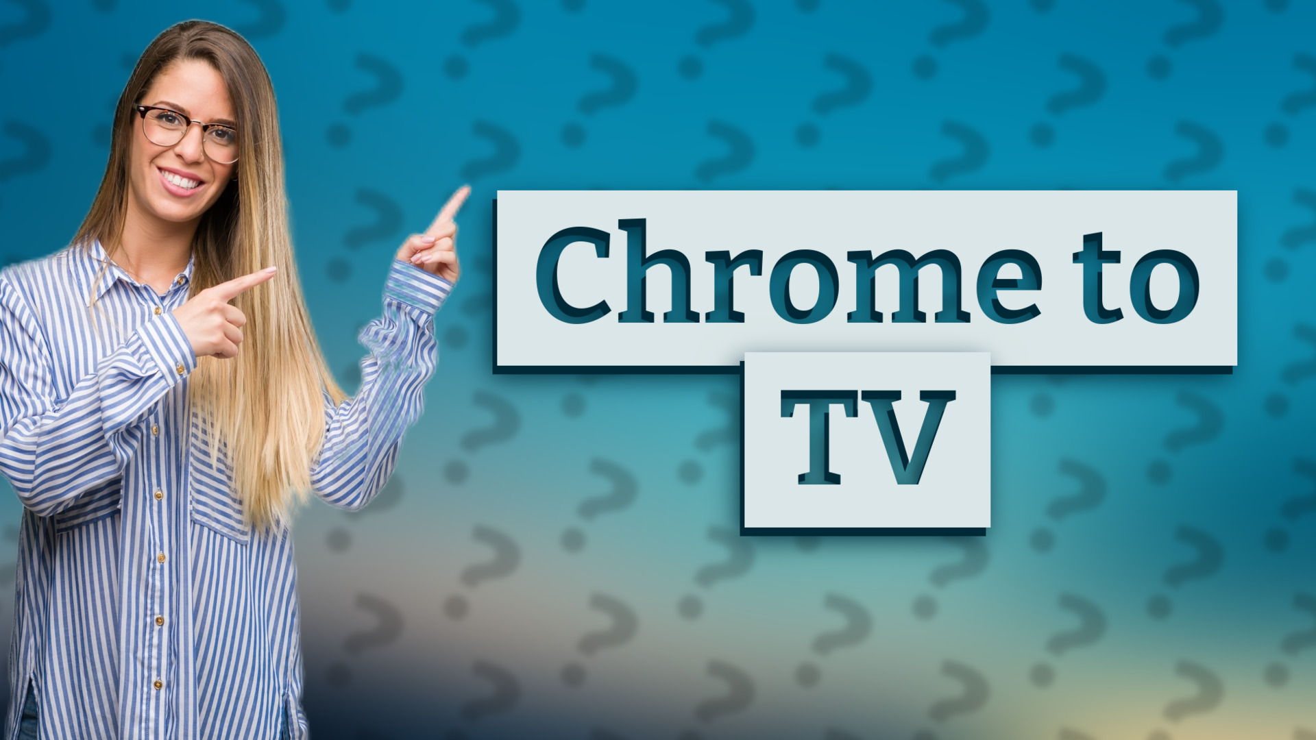 Chrome to TV