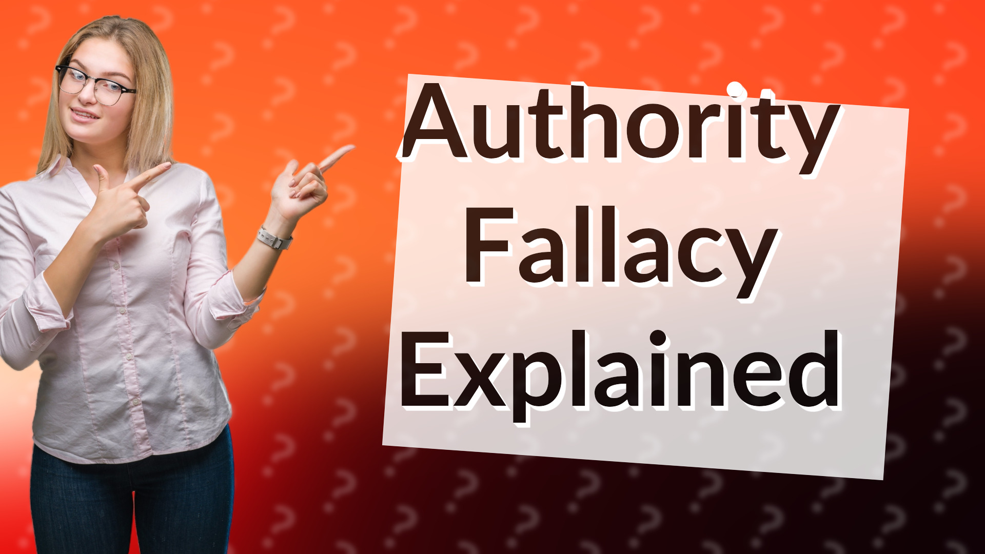 Authority Fallacy Explained