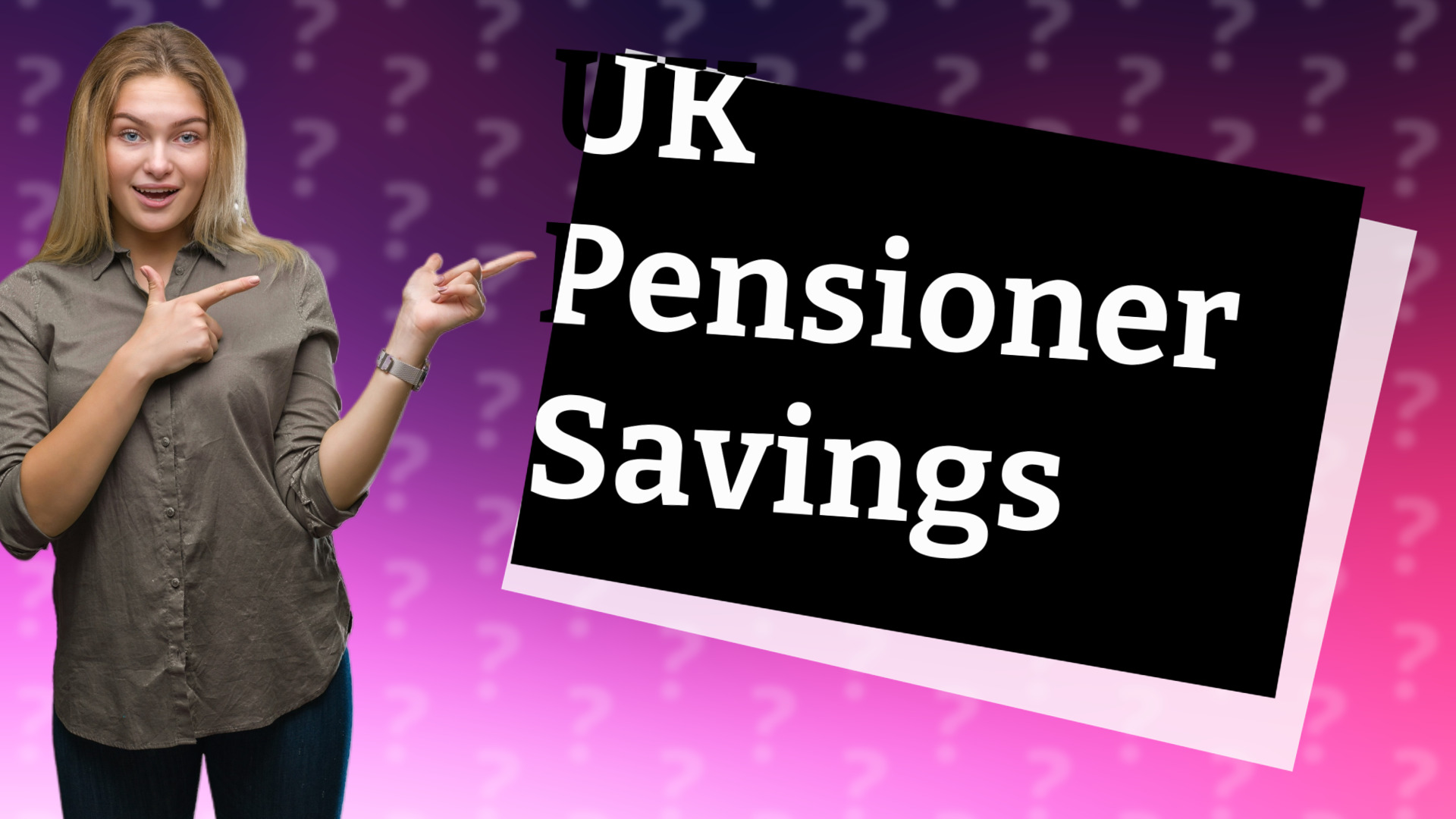 UK Pensioner Savings