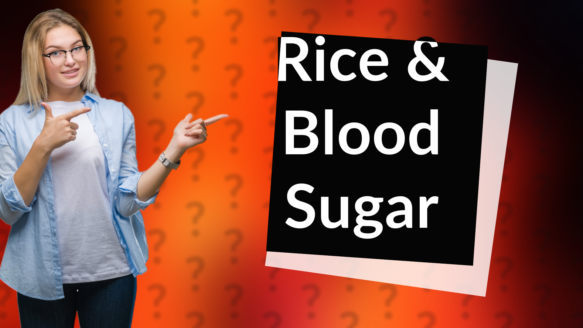 Rice & Blood Sugar