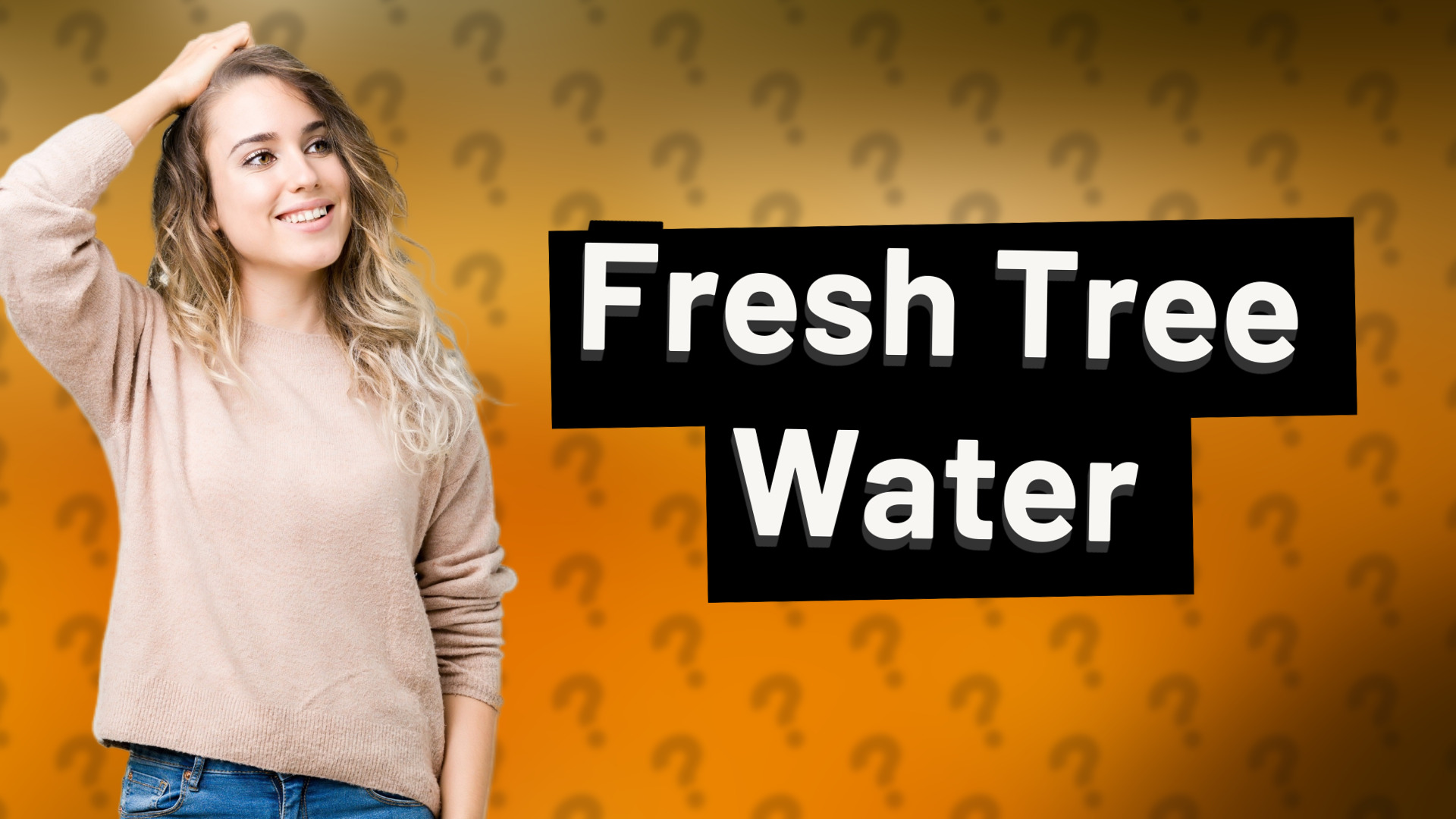 Fresh Tree Water