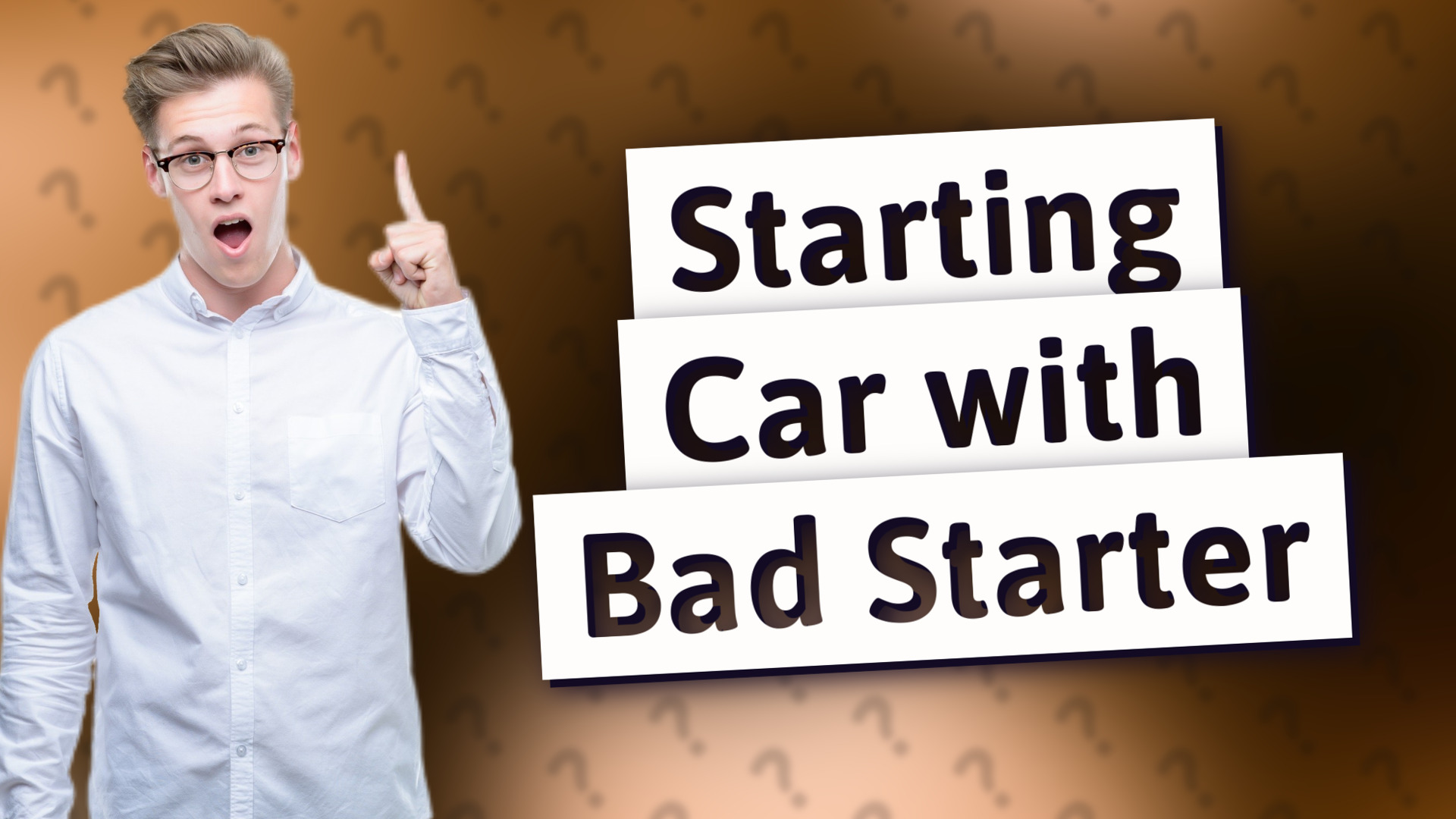 Starting Car with Bad Starter