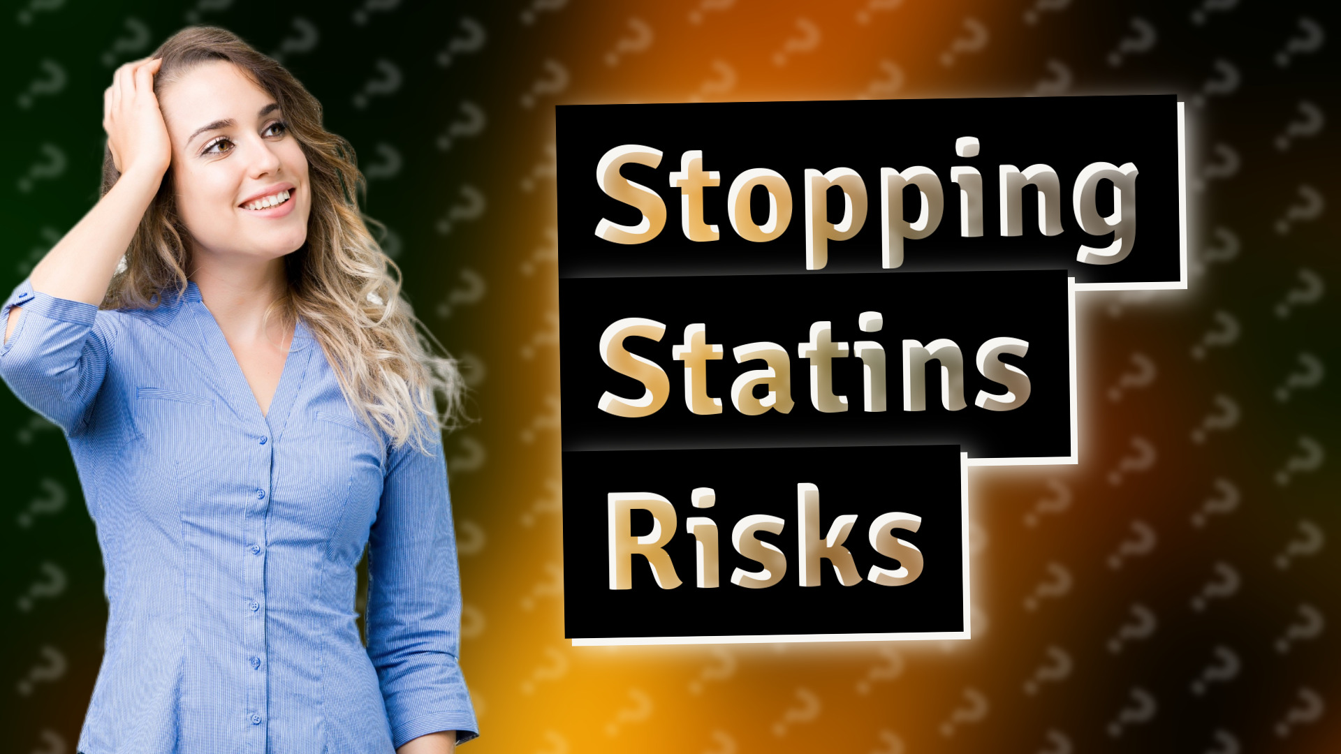 Stopping Statins Risks