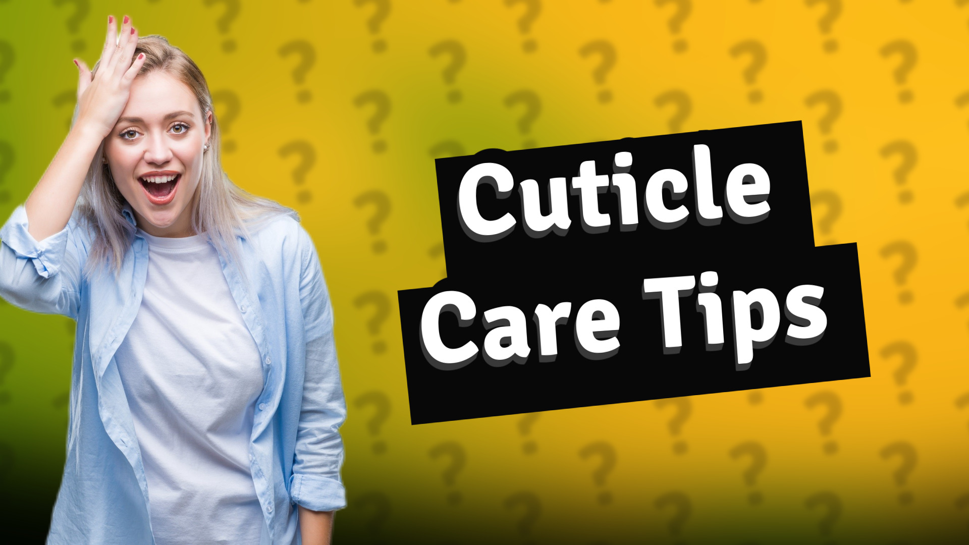 Cuticle Care Tips