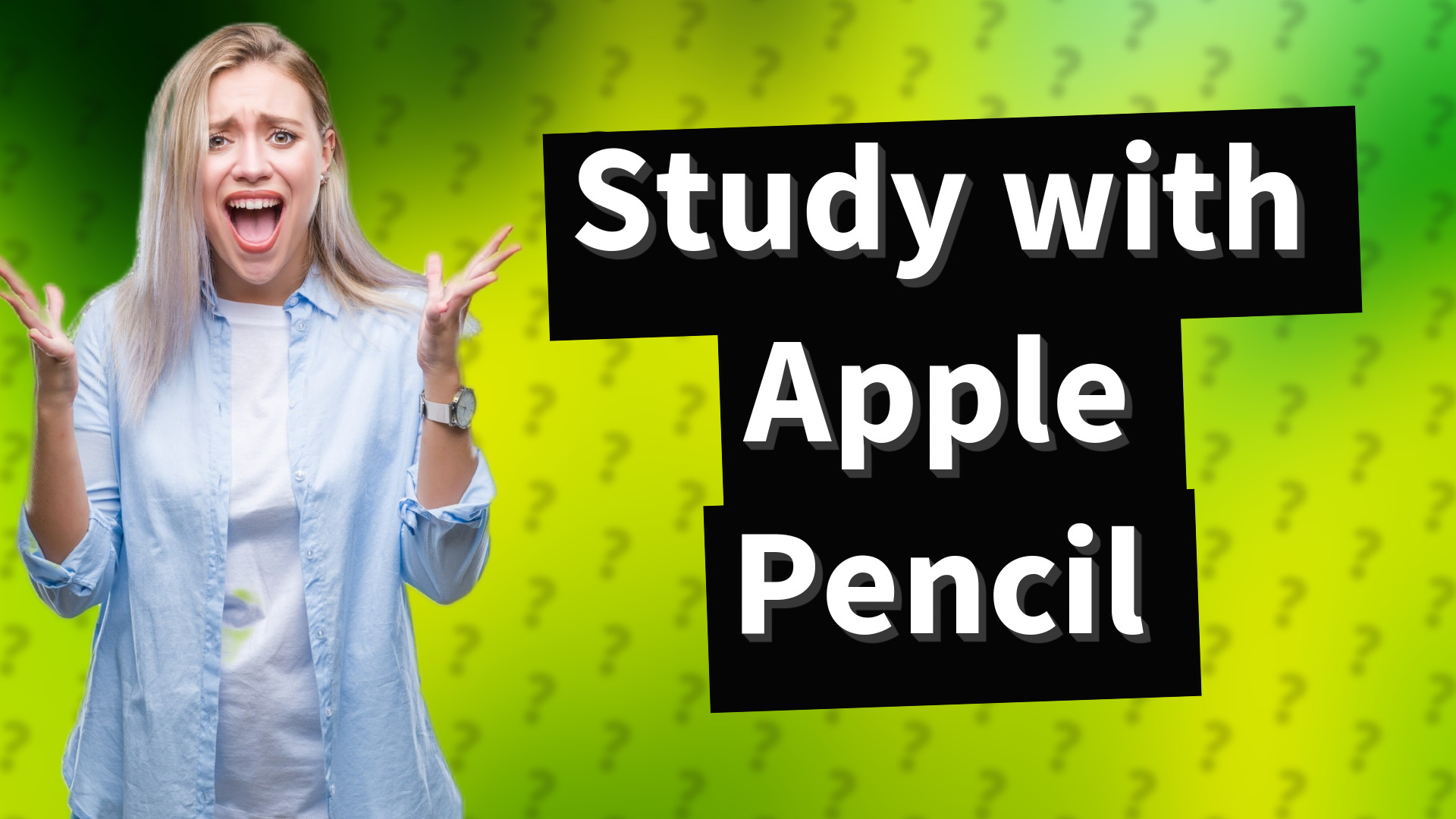 Study with Apple Pencil