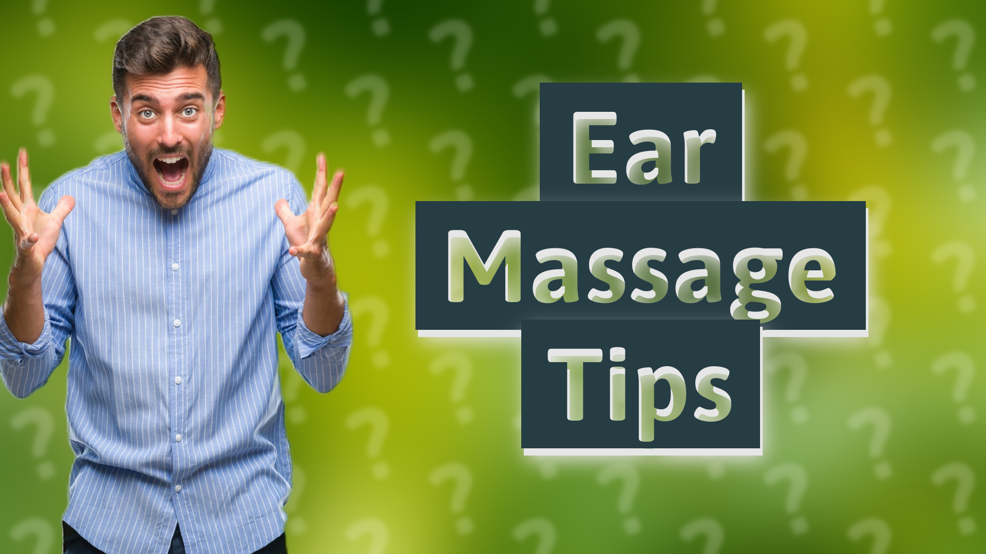 Ear Massage Tips