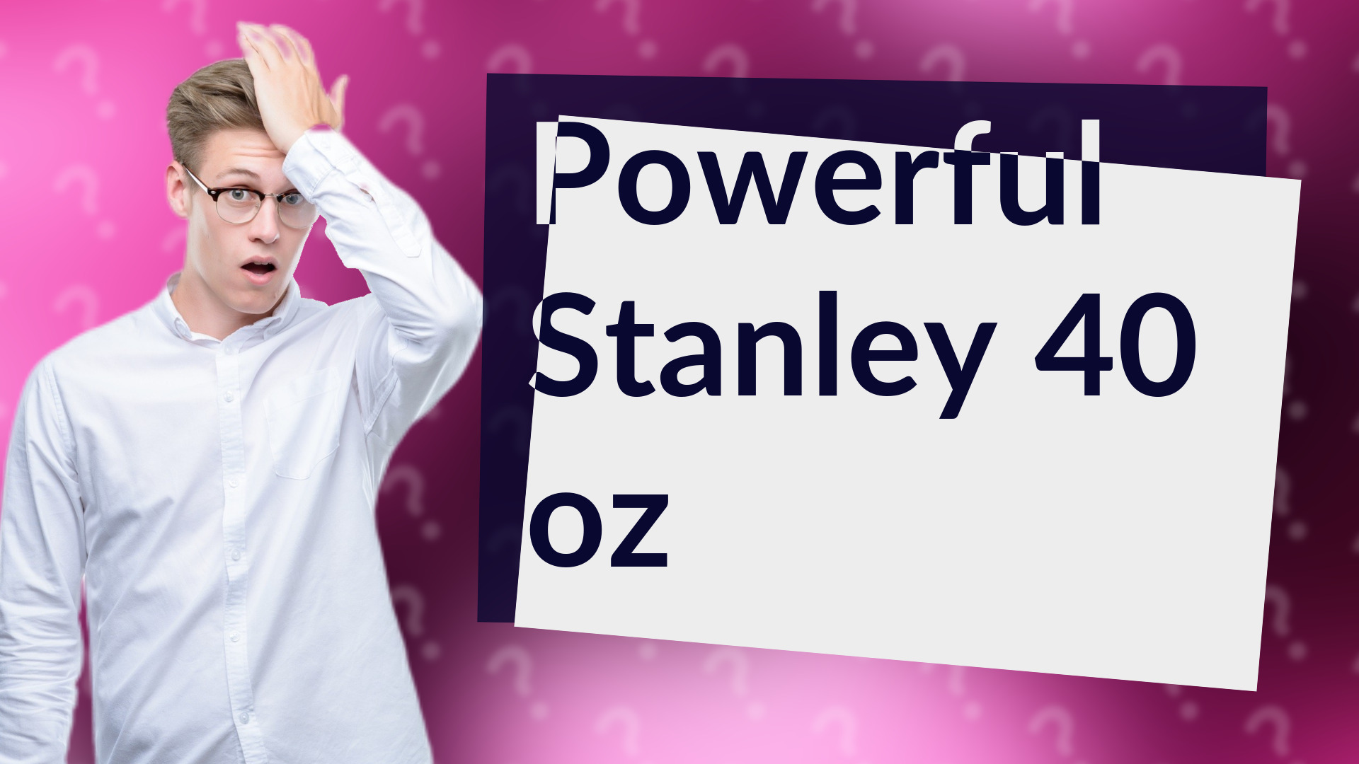 Powerful Stanley 40 oz