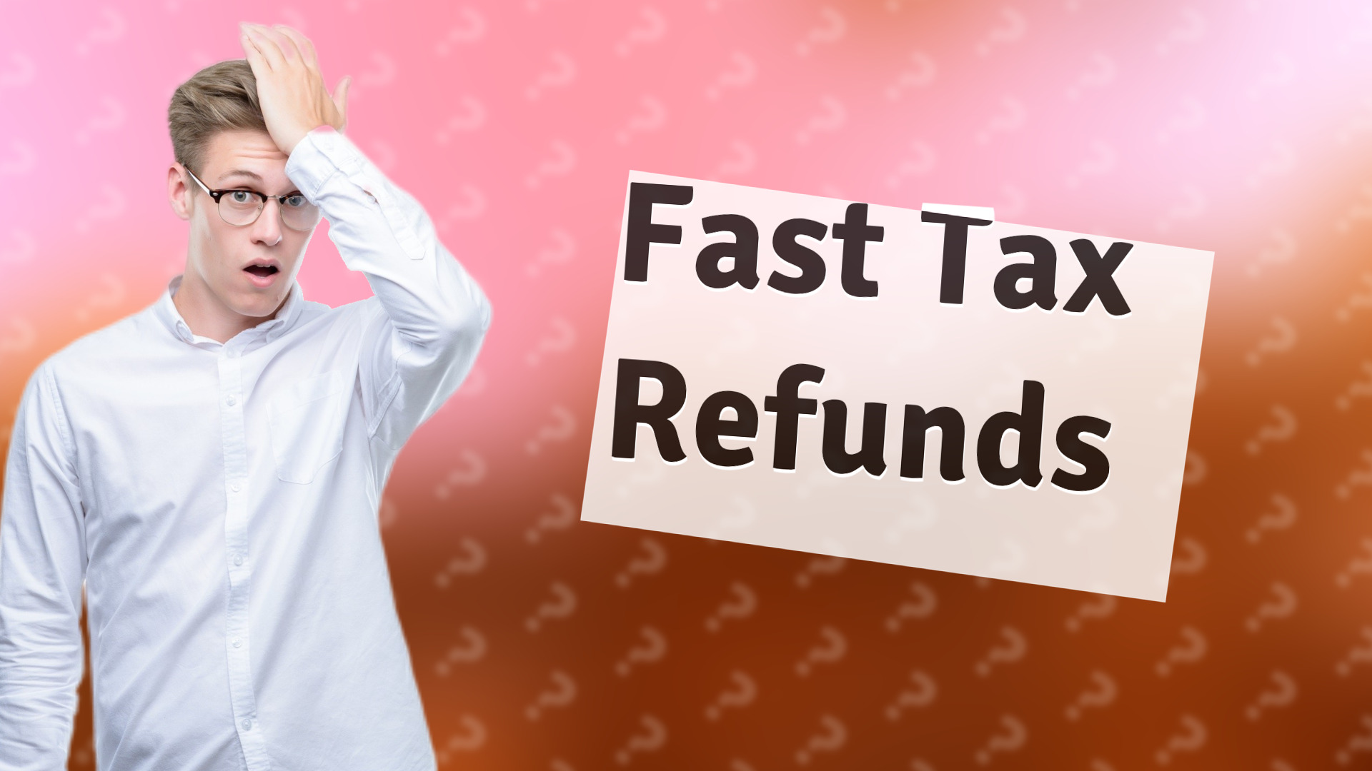 Fast Tax Refunds