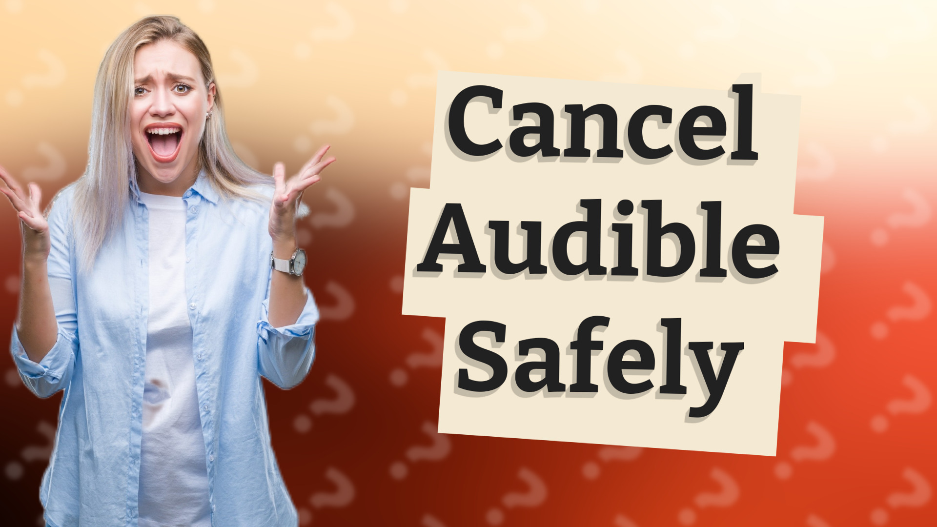 Cancel Audible Safely