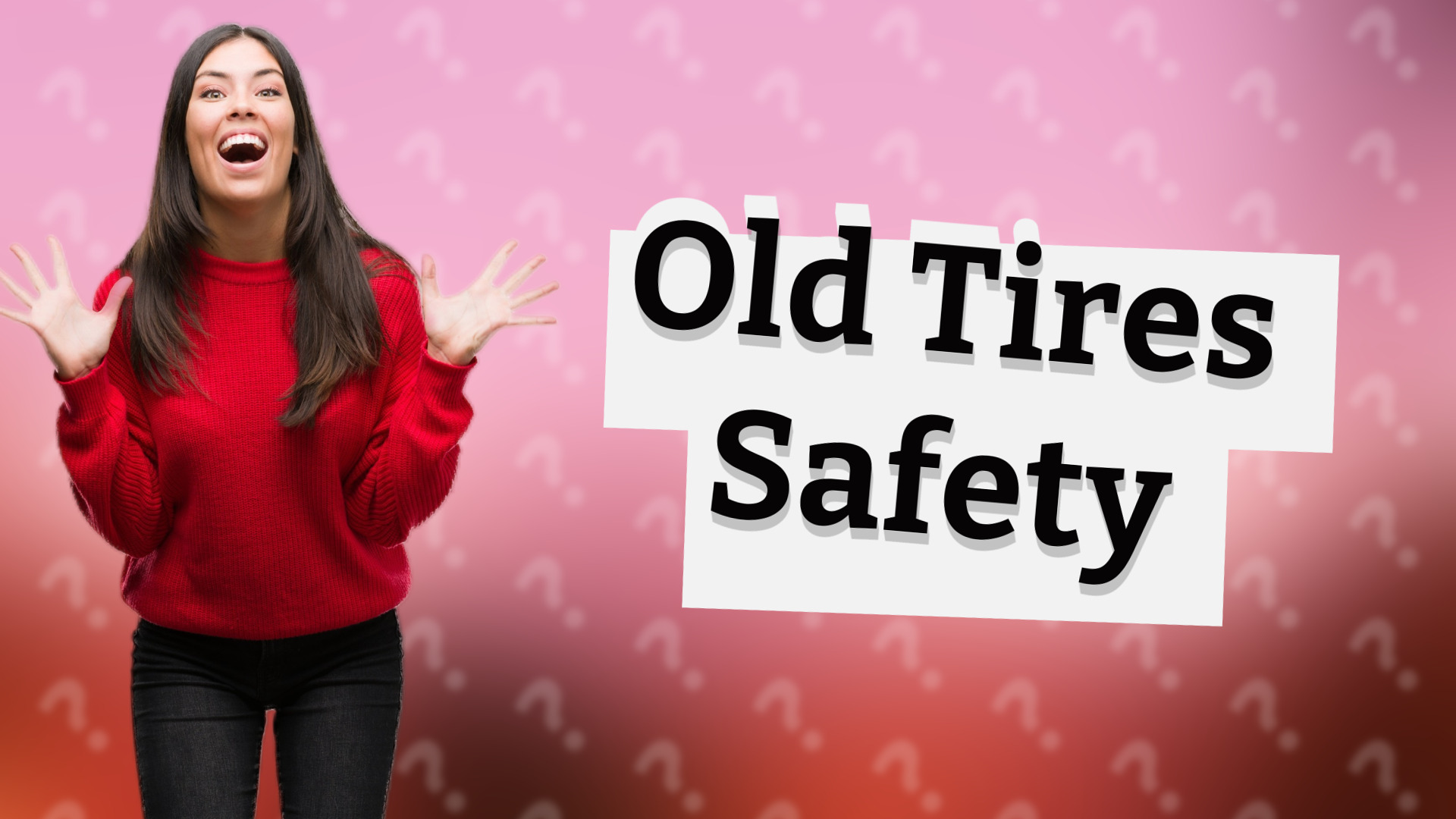 Old Tires Safety