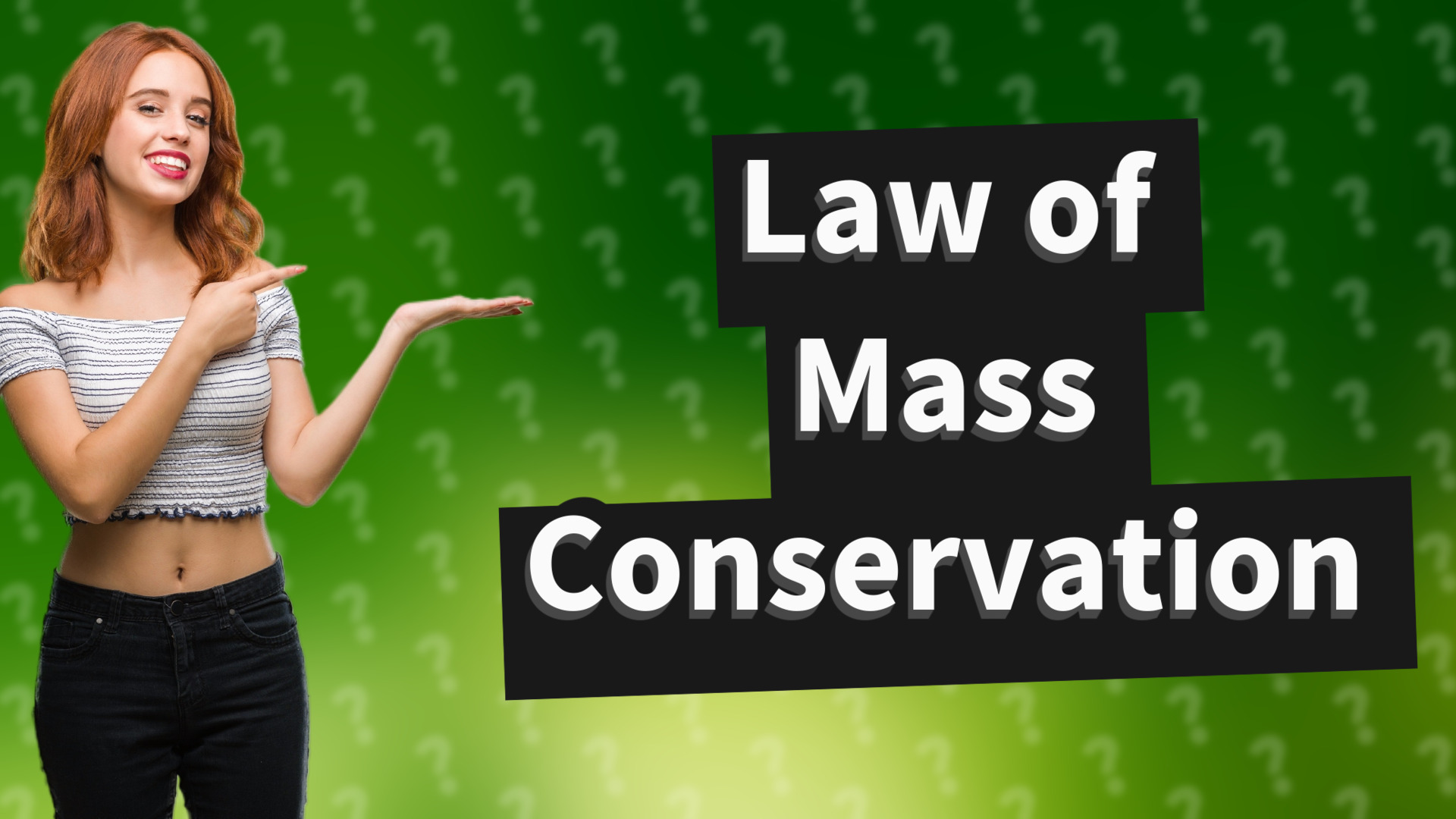 Law of Mass Conservation