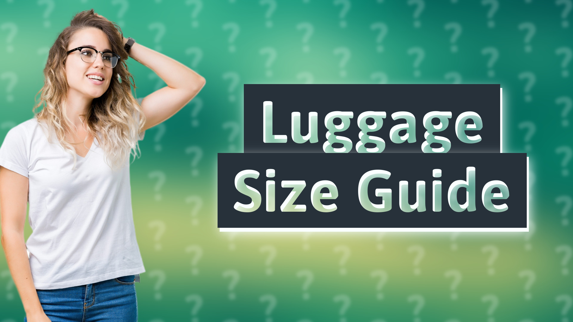 Luggage Size Guide