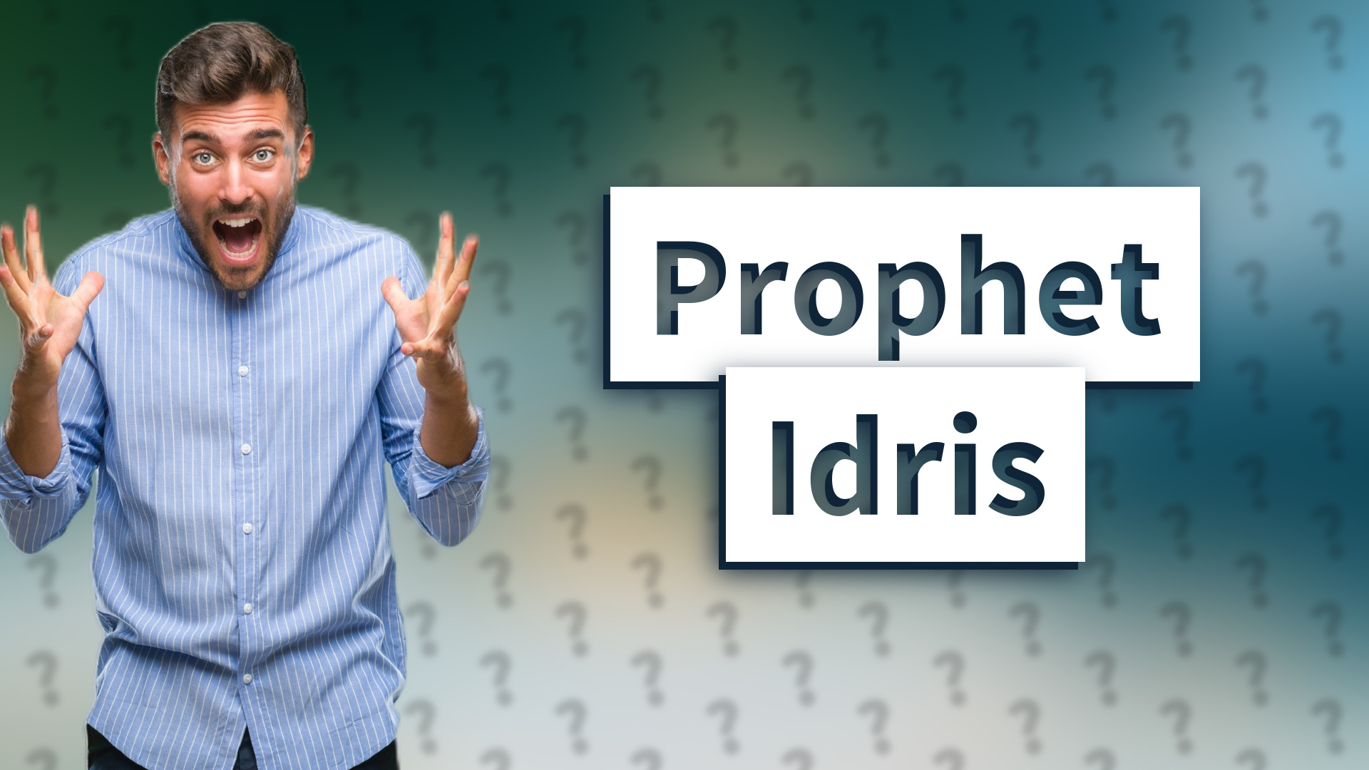 Prophet Idris