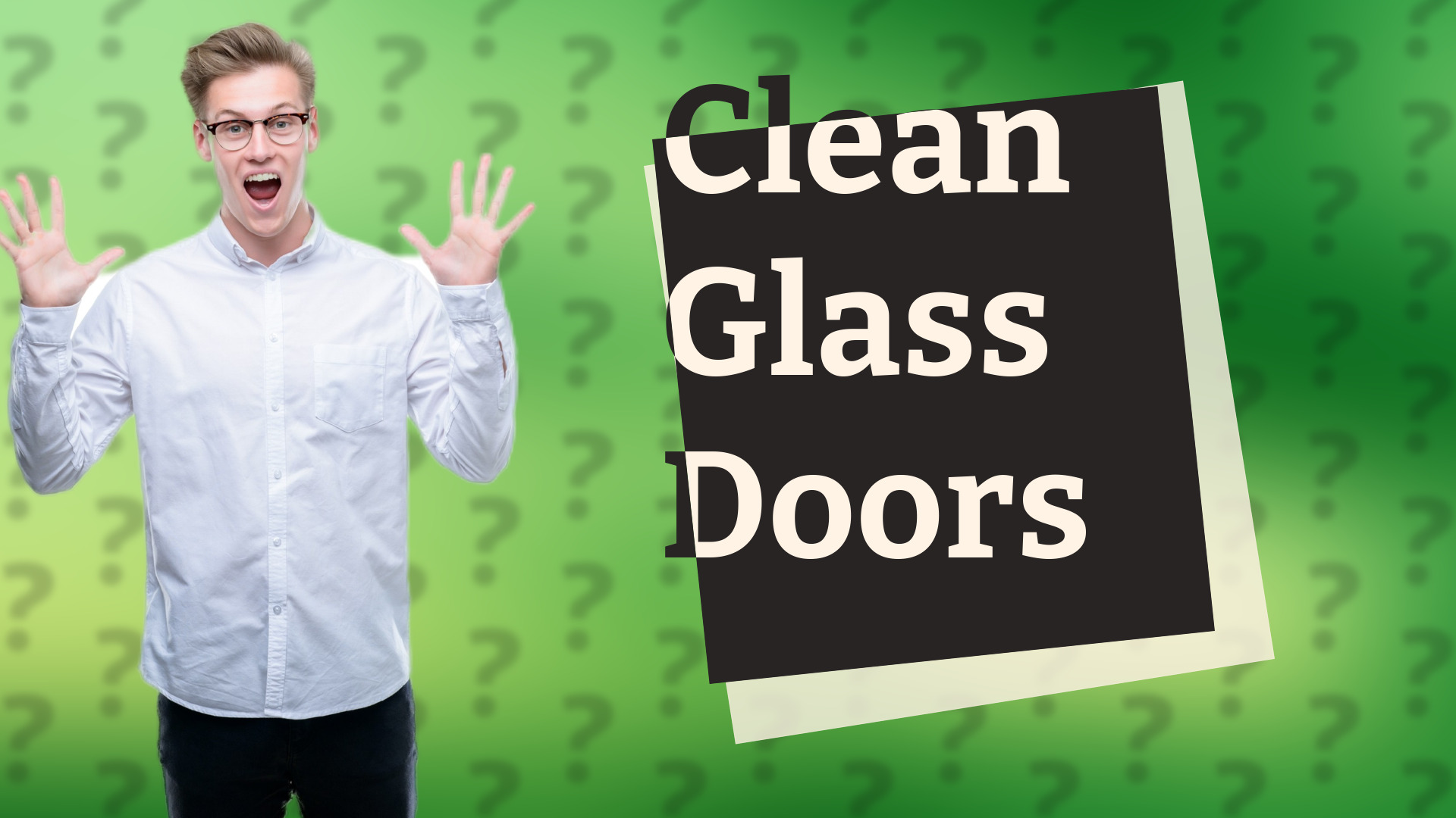 Clean Glass Doors