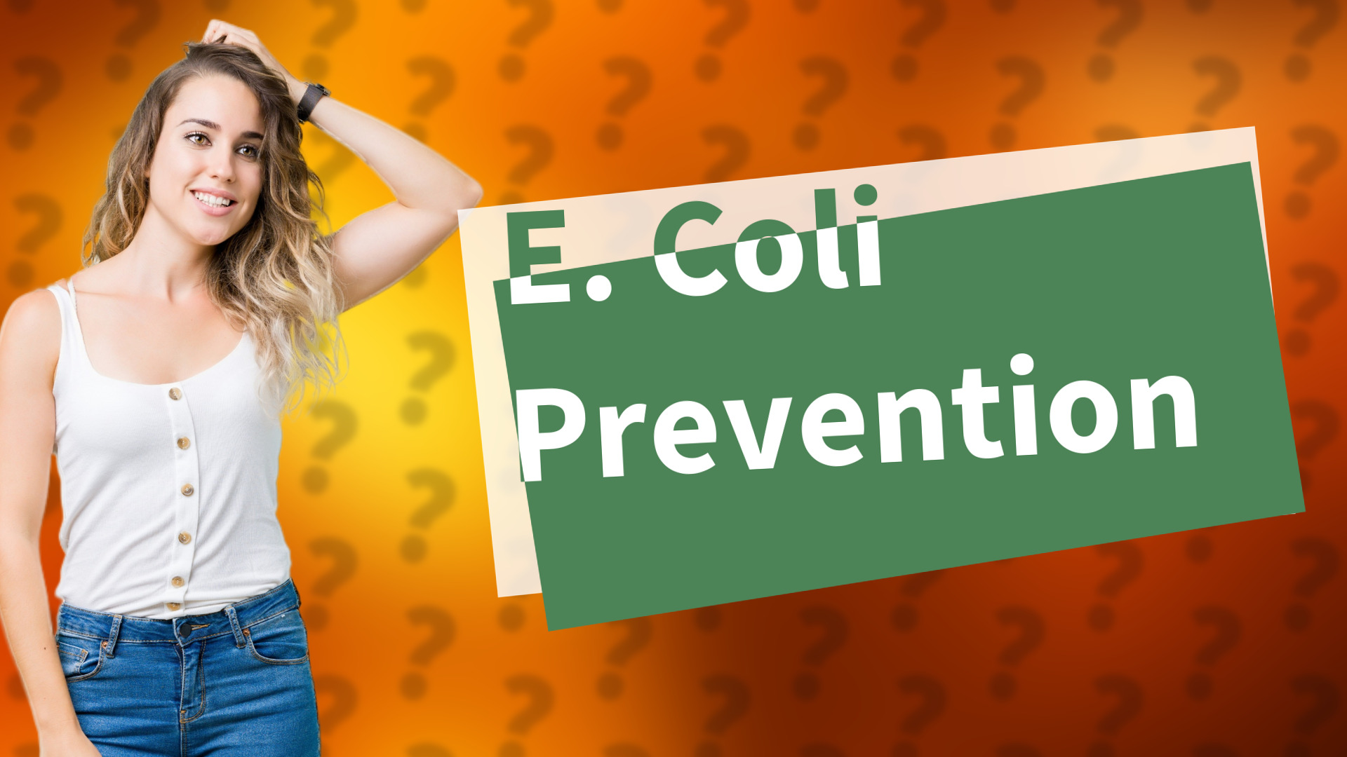 E. Coli Prevention
