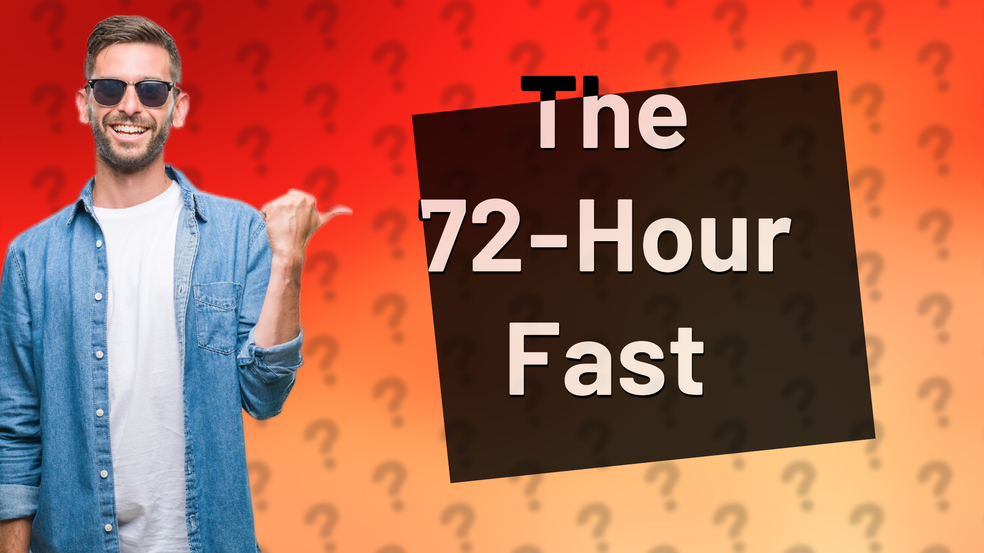 The 72-Hour Fast