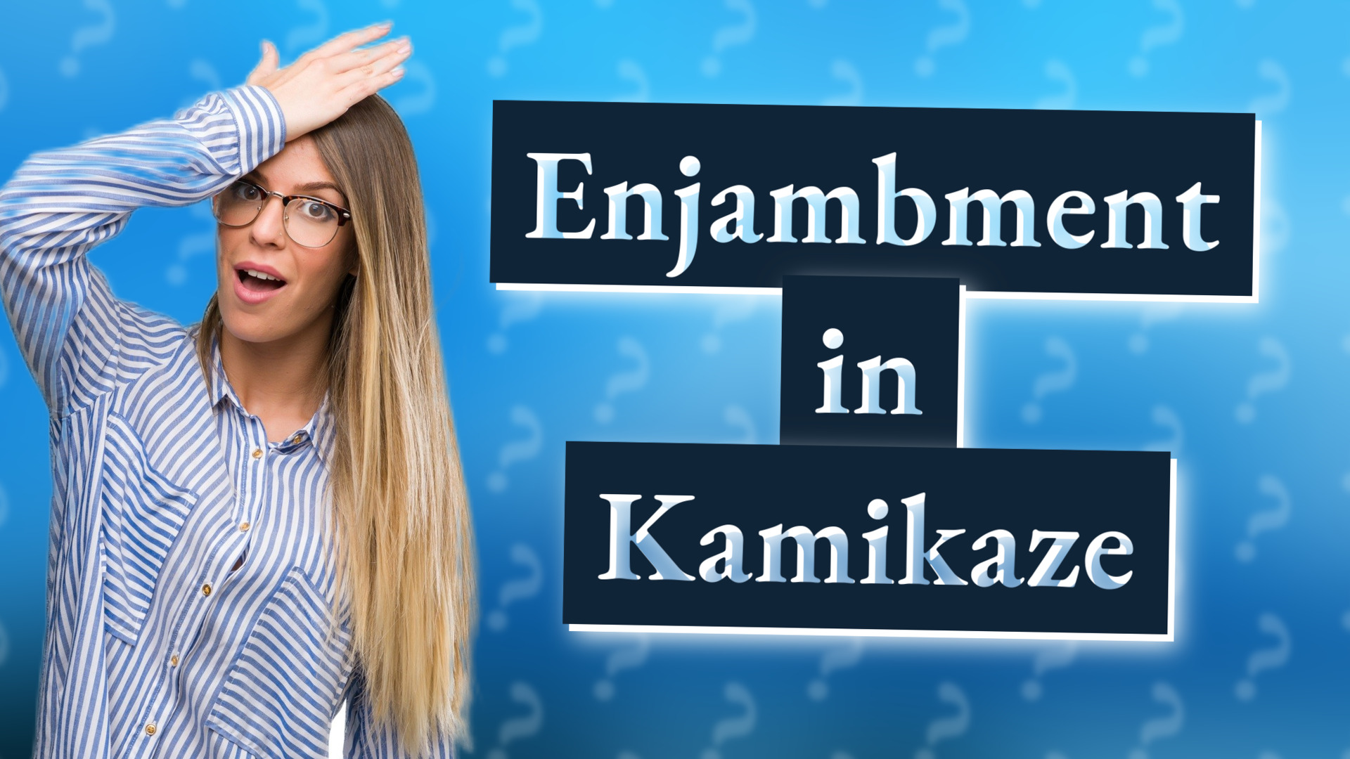 Enjambment in Kamikaze