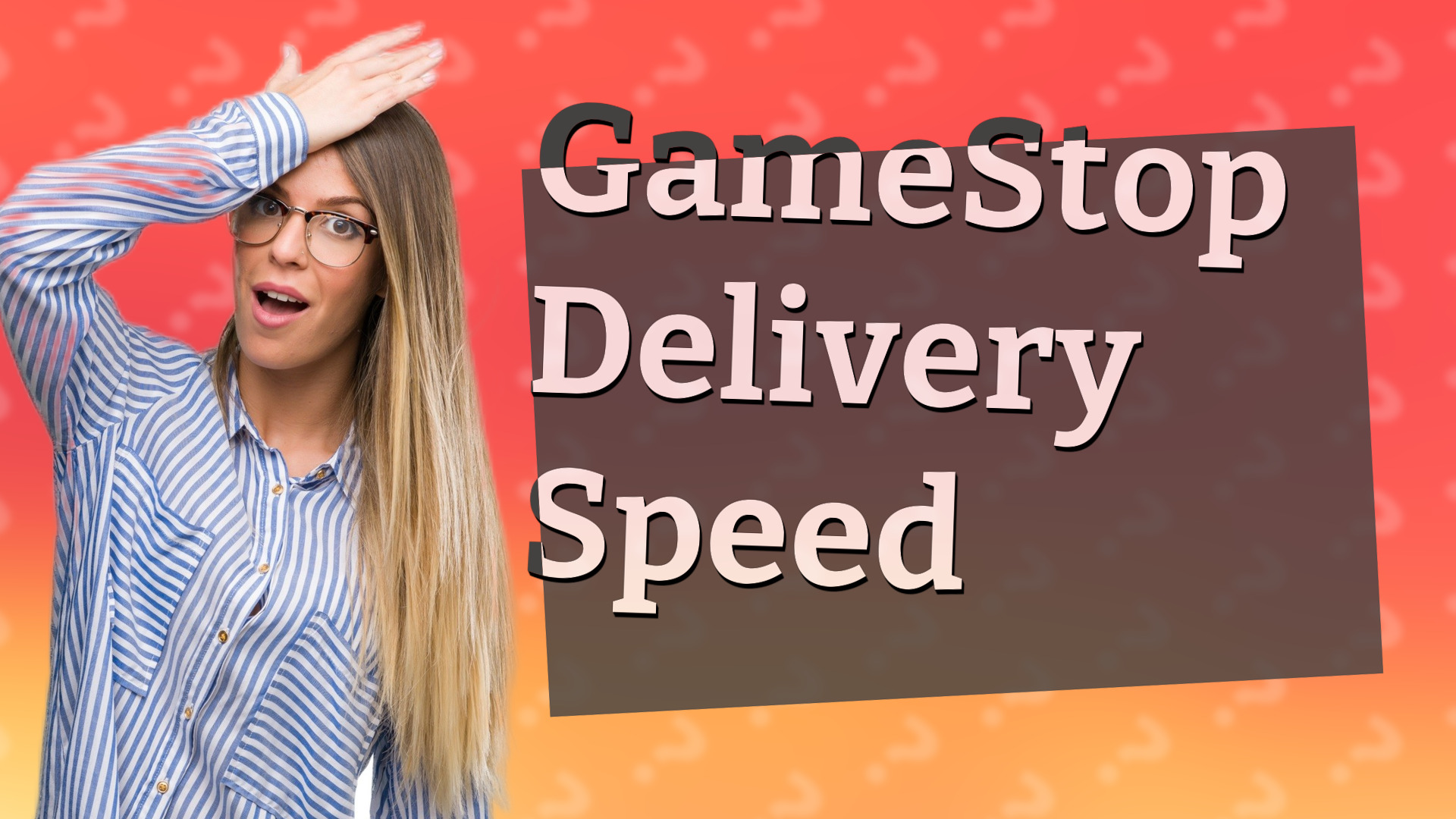 GameStop Delivery Speed