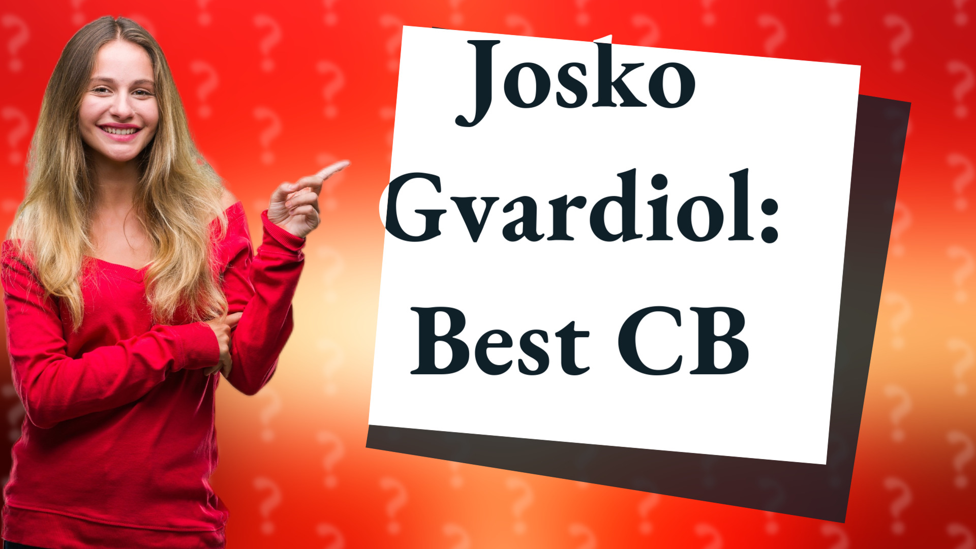 Josko Gvardiol: Best CB